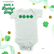 4 Shamrocks - Have a Lucky Day (f&b) - Infant Bodysuit/Tee Little Mama Shirt Shop