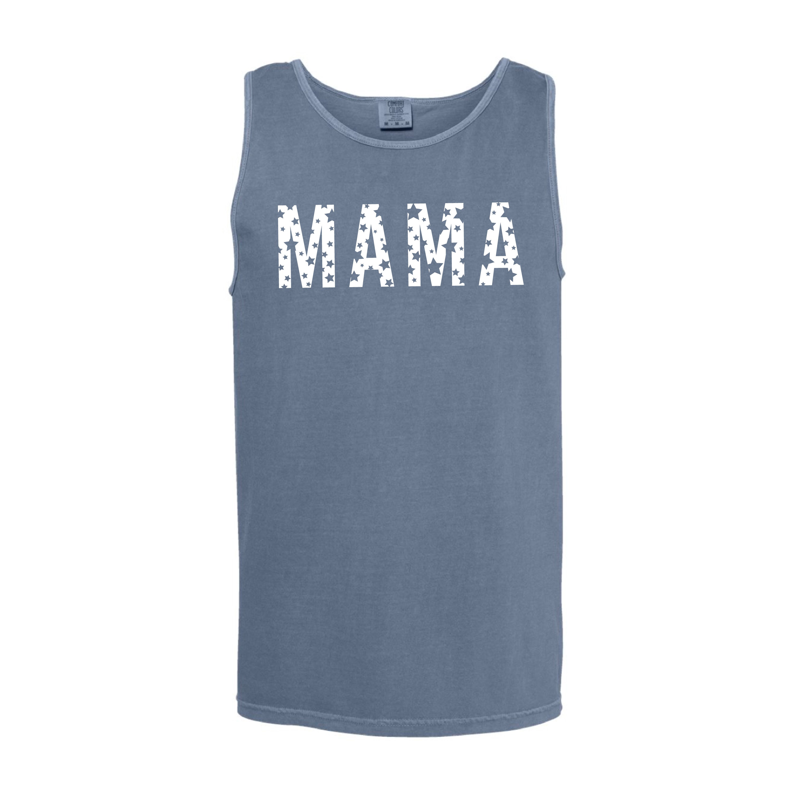 Mama - Star Pattern - Comfort Colors TANK Little Mama Shirt Shop LLC