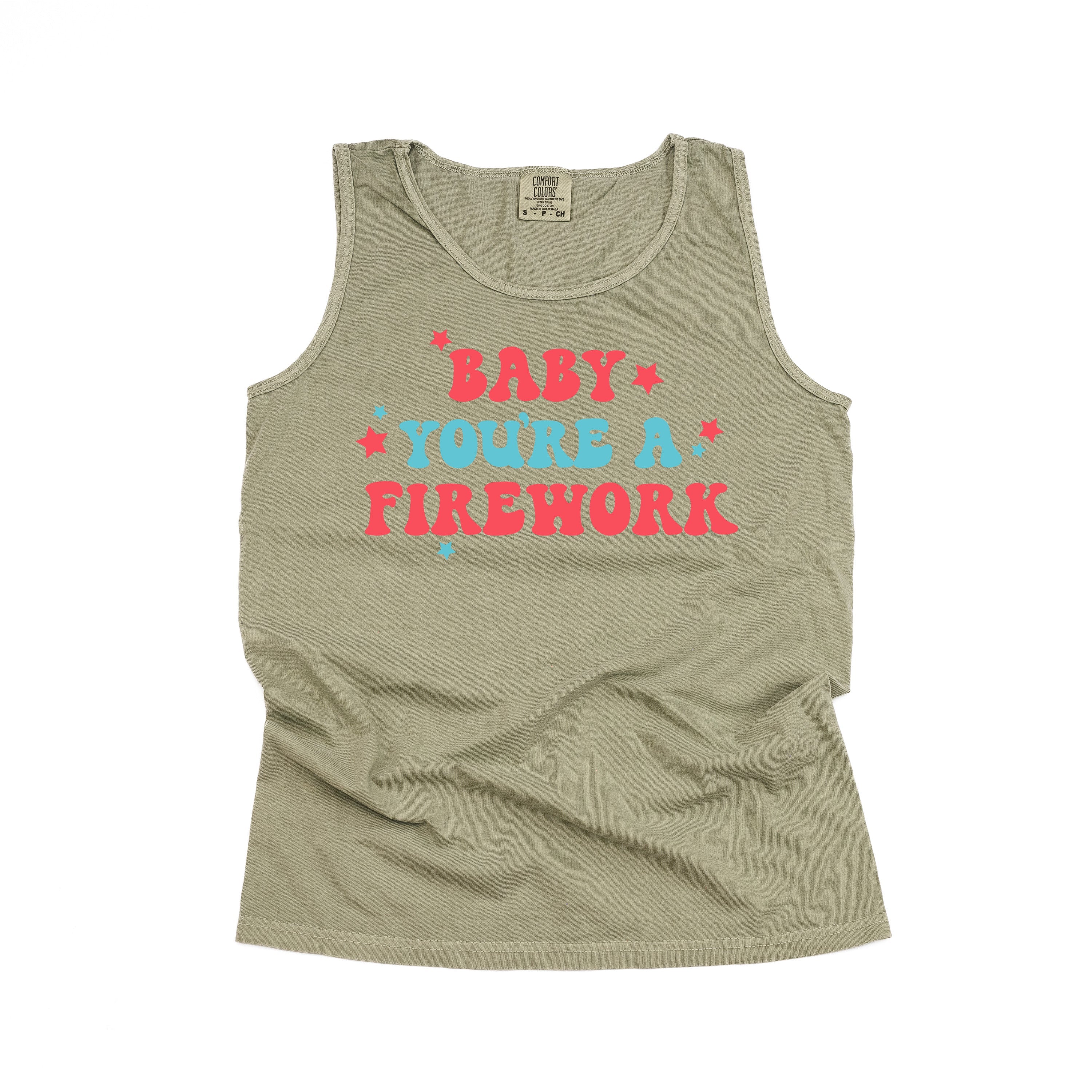 Baby You're A Firework - Comfort Colors TANK Little Mama Shirt Shop LLC