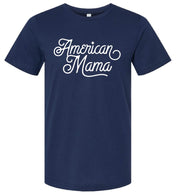 American Mama - Script - Unisex Tee Little Mama Shirt Shop