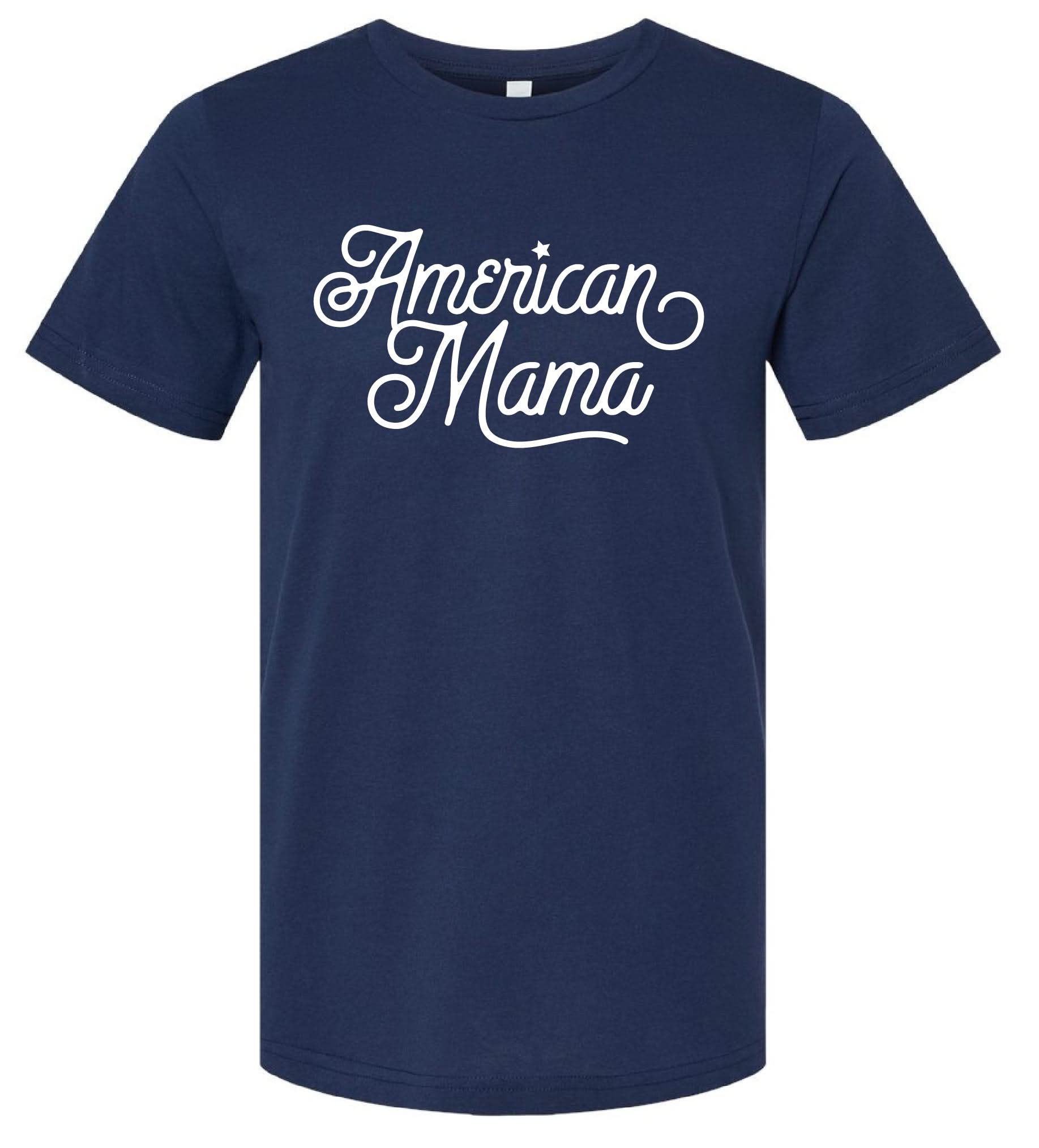 American Mama - Script - Unisex Tee Little Mama Shirt Shop