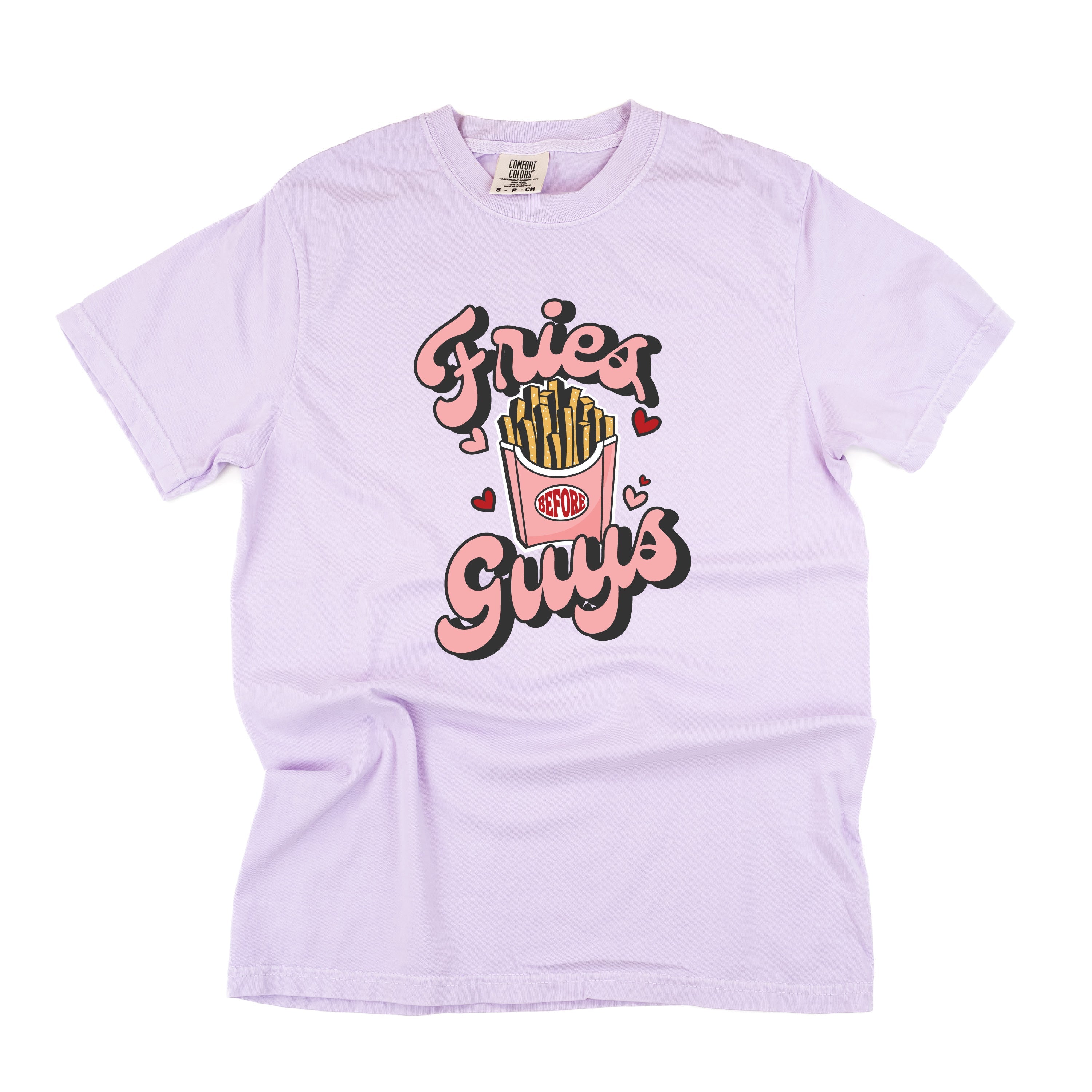 Fries Before Guys - Comfort Colors Tee Little Mama Shirt Shop