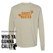 Ghost Buster / Who Ya Gonna Call? - Long Sleeve Comfort Colors Tee Little Mama Shirt Shop