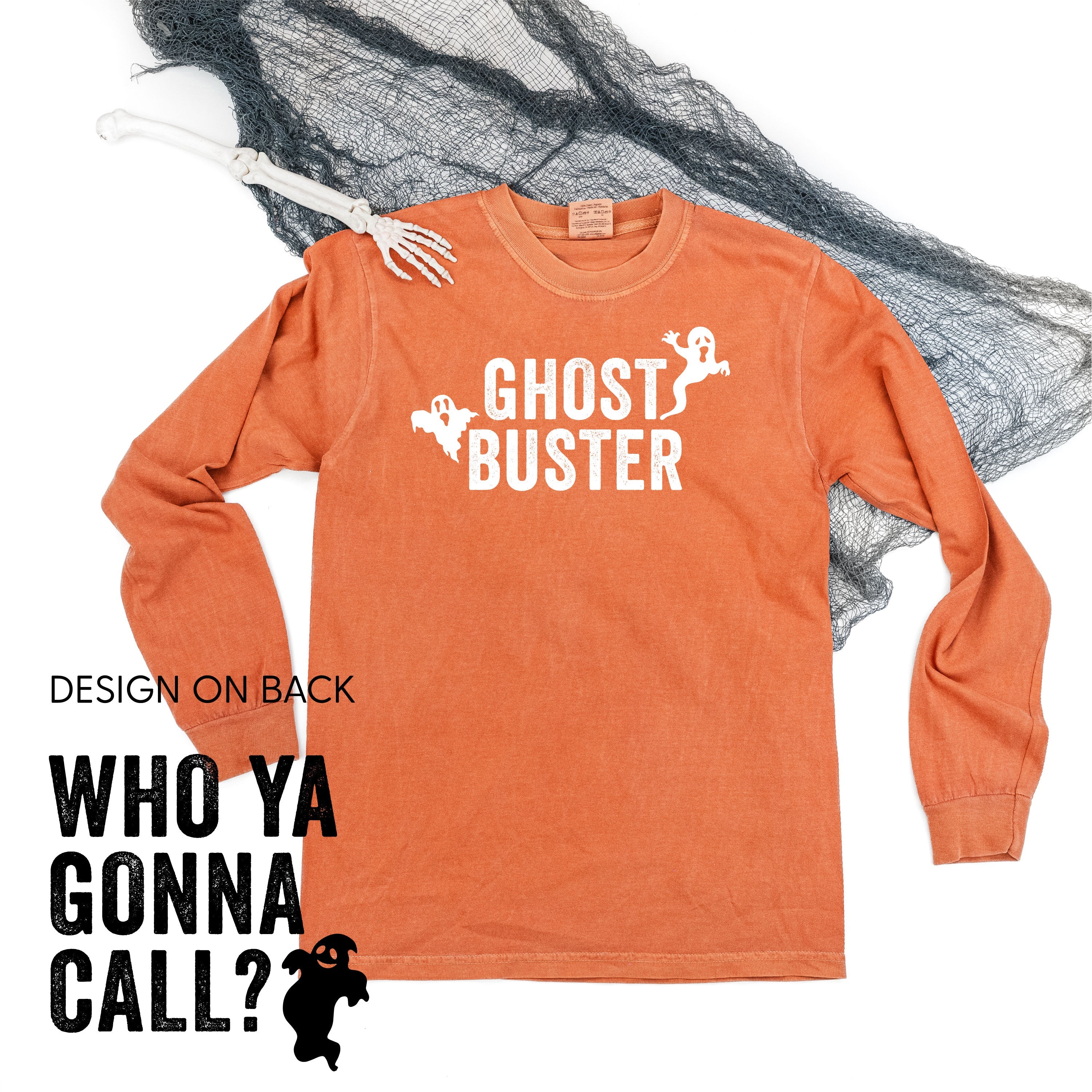  Who Ya Gonna Call? - Long Sleeve Comfort Colors Tee Little Mama Shirt Shop