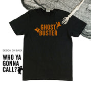 Ghost Buster / Who Ya Gonna Call? - Comfort Colors Tee Little Mama Shirt Shop