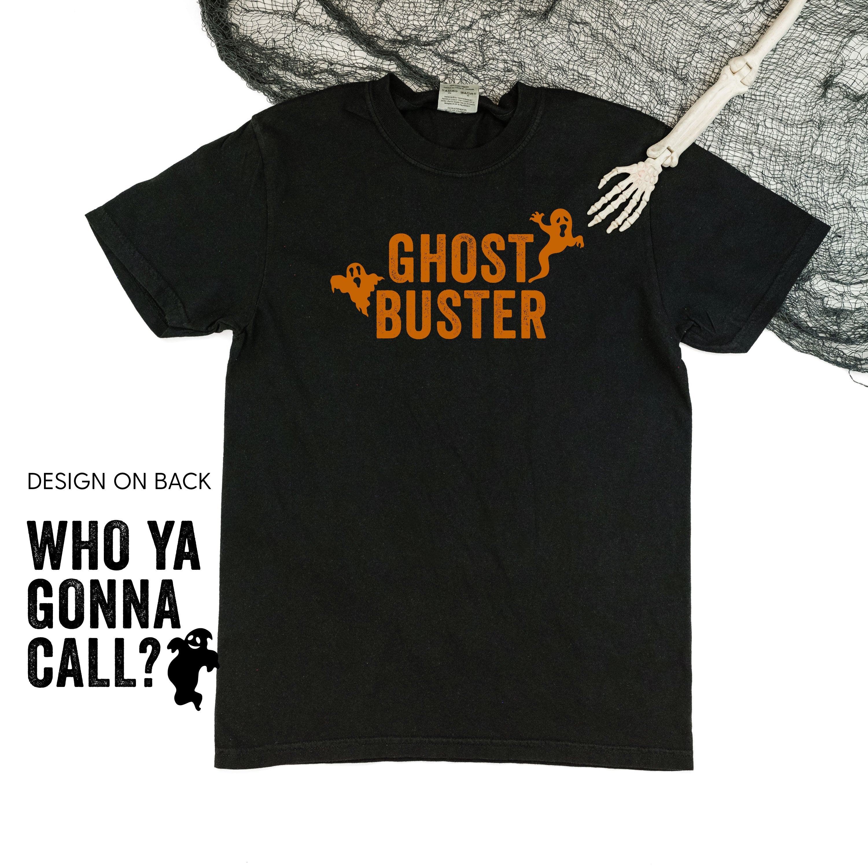  Who Ya Gonna Call? - Comfort Colors Tee Little Mama Shirt Shop