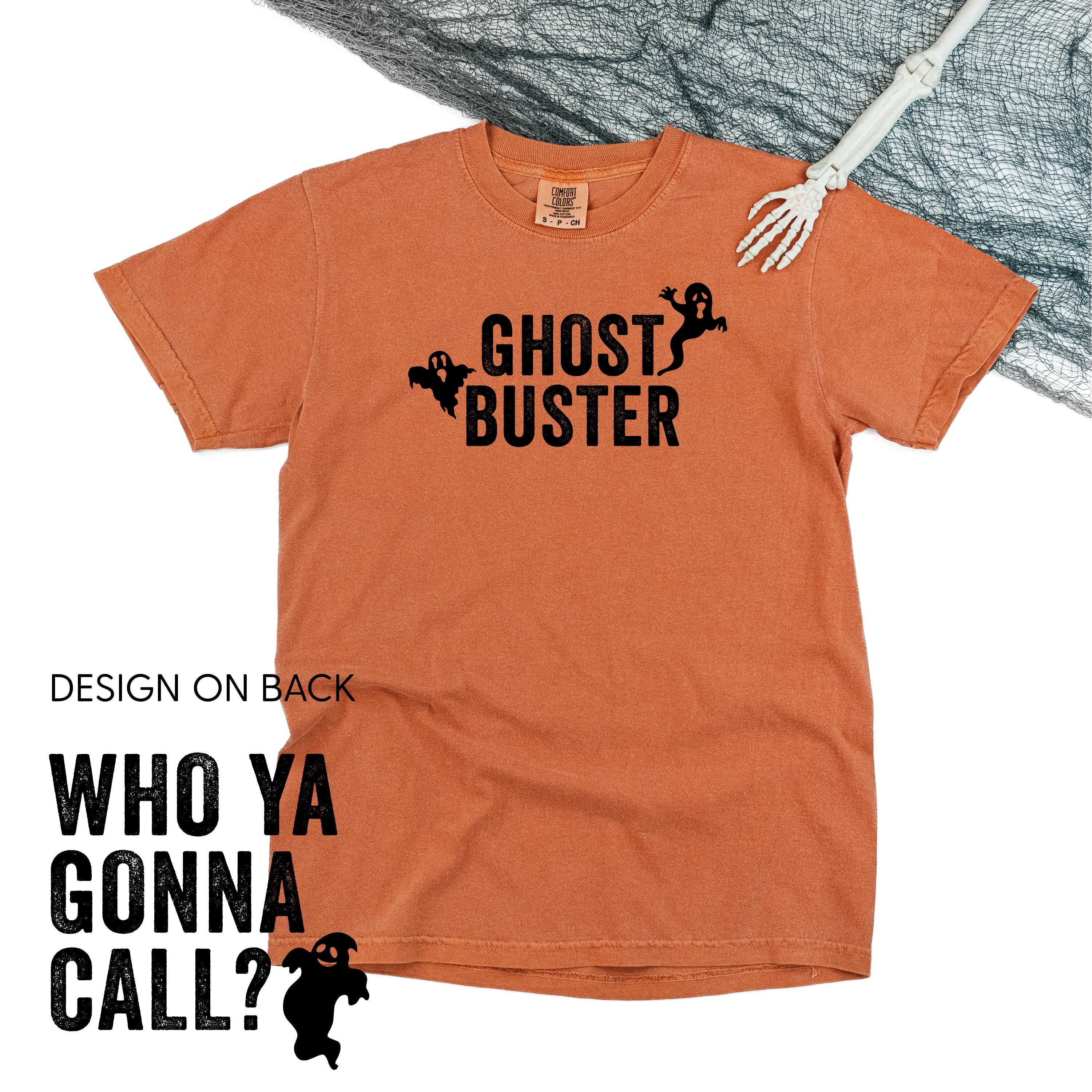Ghost Buster / Who Ya Gonna Call? - Comfort Colors Tee Little Mama Shirt Shop