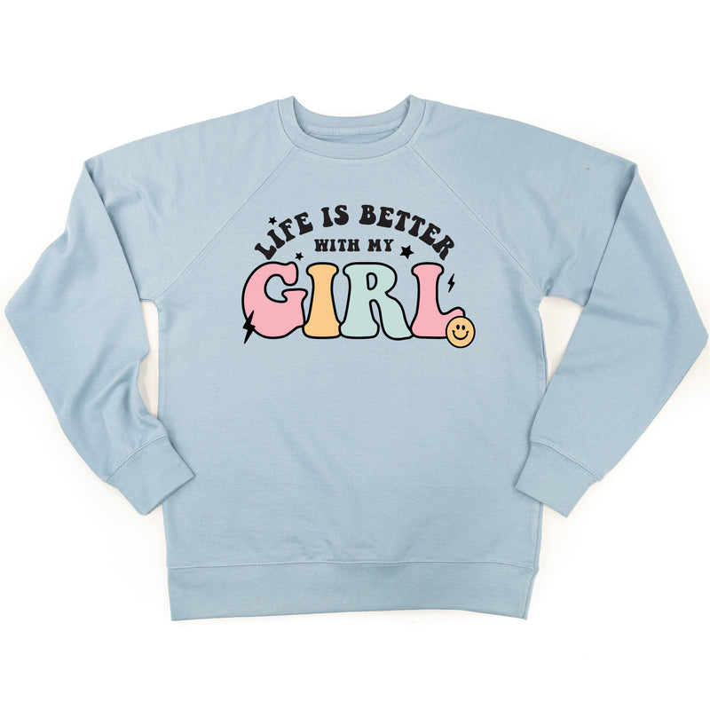 THE RETRO EDIT - Life is Better with My Girl (Singular) - Lightweight Pullover Sweater