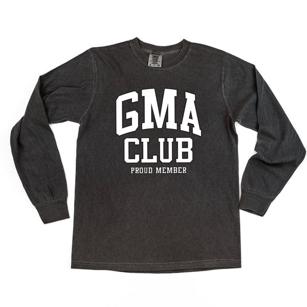 Varsity Style - GMA Club - Proud Member - LONG SLEEVE COMFORT COLORS TEE