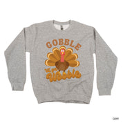 Gobble 'Til Ya Wobble - Basic Fleece Crewneck Little Mama Shirt Shop LLC