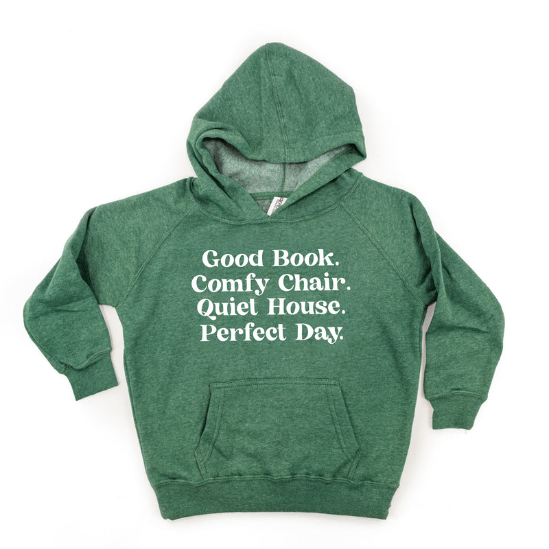 Good Book. Comfy Chair. Quiet House. Perfect Day. - Child Hoodie