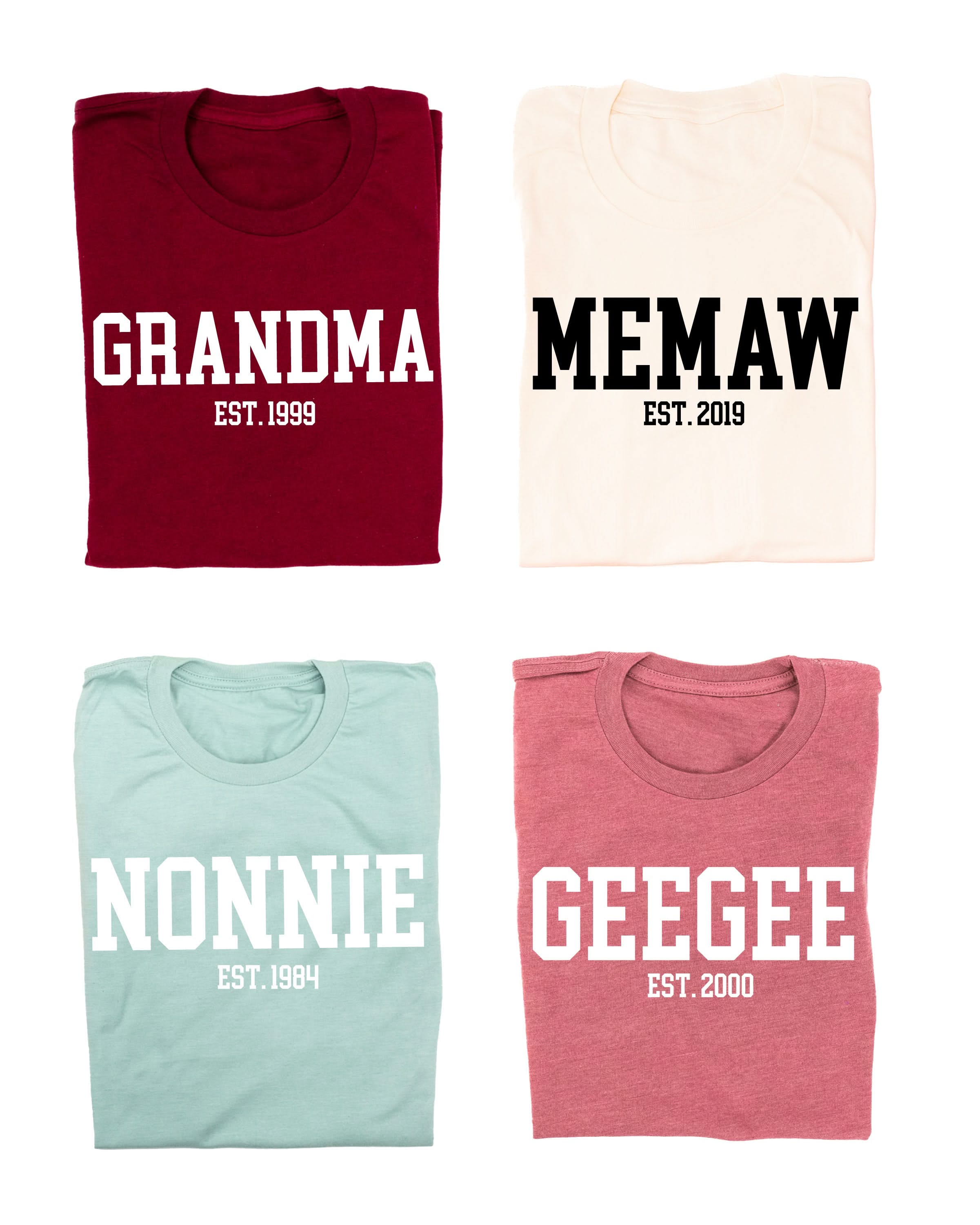 "(Choose Your Grandma Name) - Est. (Select Your Year)" - Unisex Tee Little Mama Shirt Shop