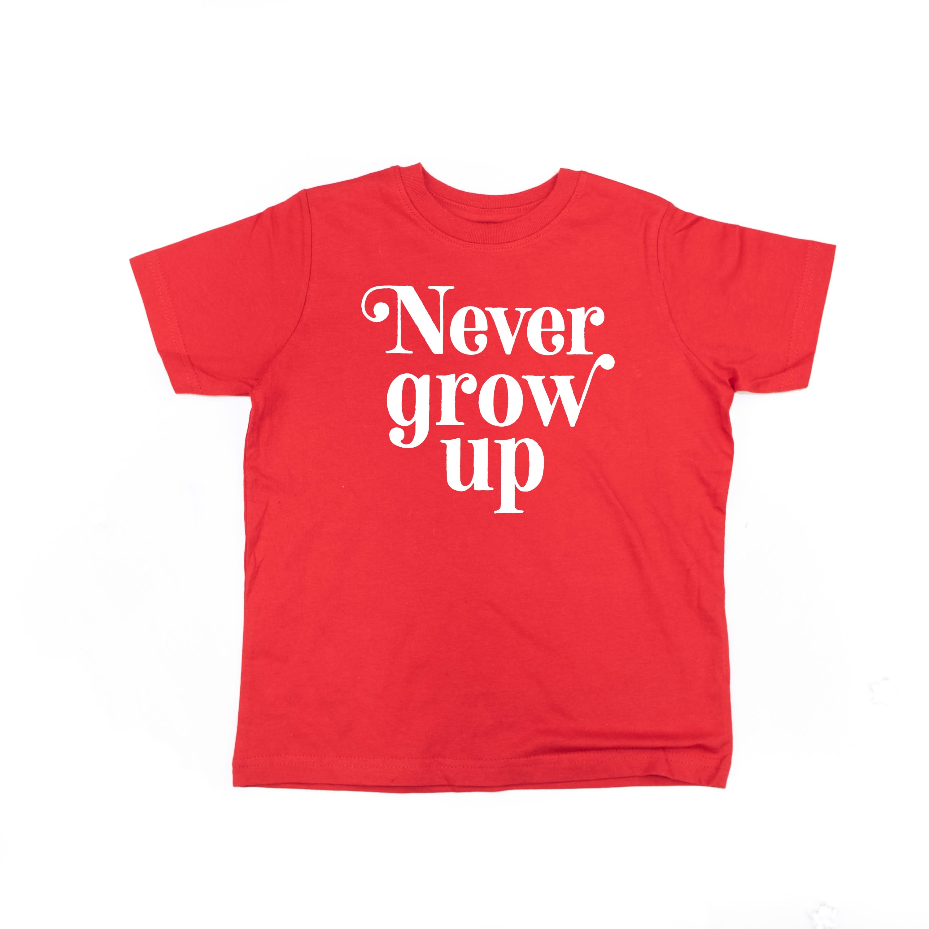 Never Grow Up - Child Shirt Little Mama Shirt Shop