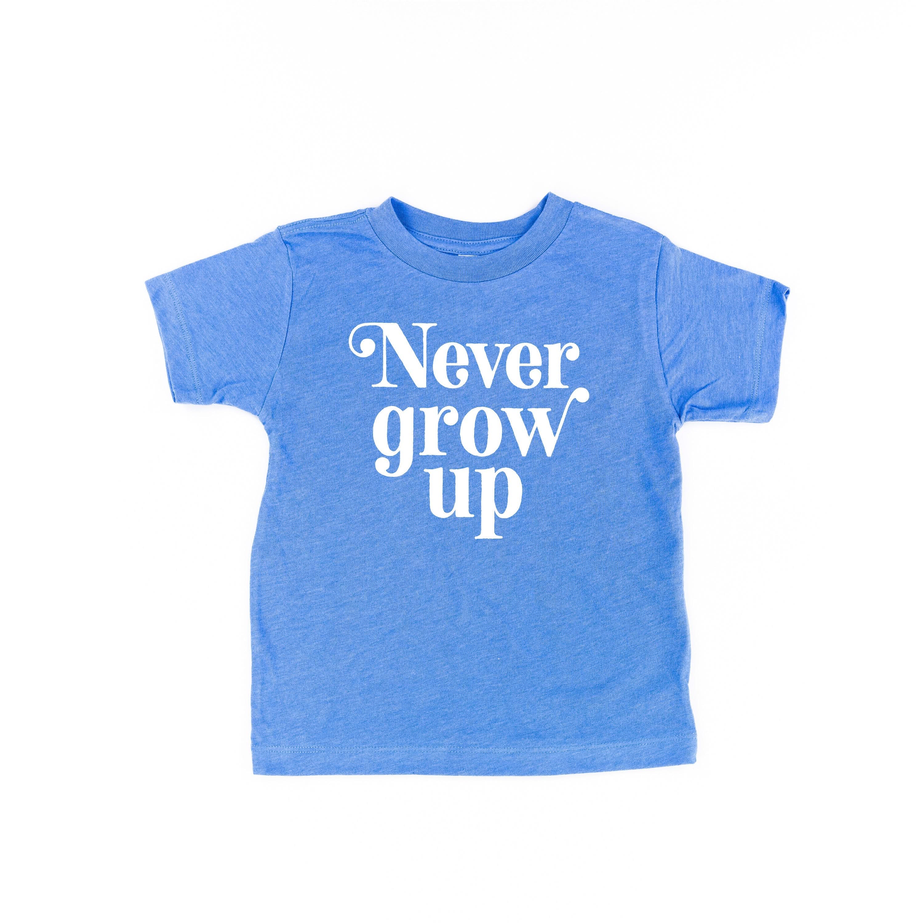 Never Grow Up - Child Shirt Little Mama Shirt Shop