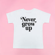 Never Grow Up - Child Shirt Little Mama Shirt Shop