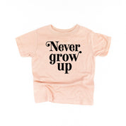 Never Grow Up - Child Shirt Little Mama Shirt Shop