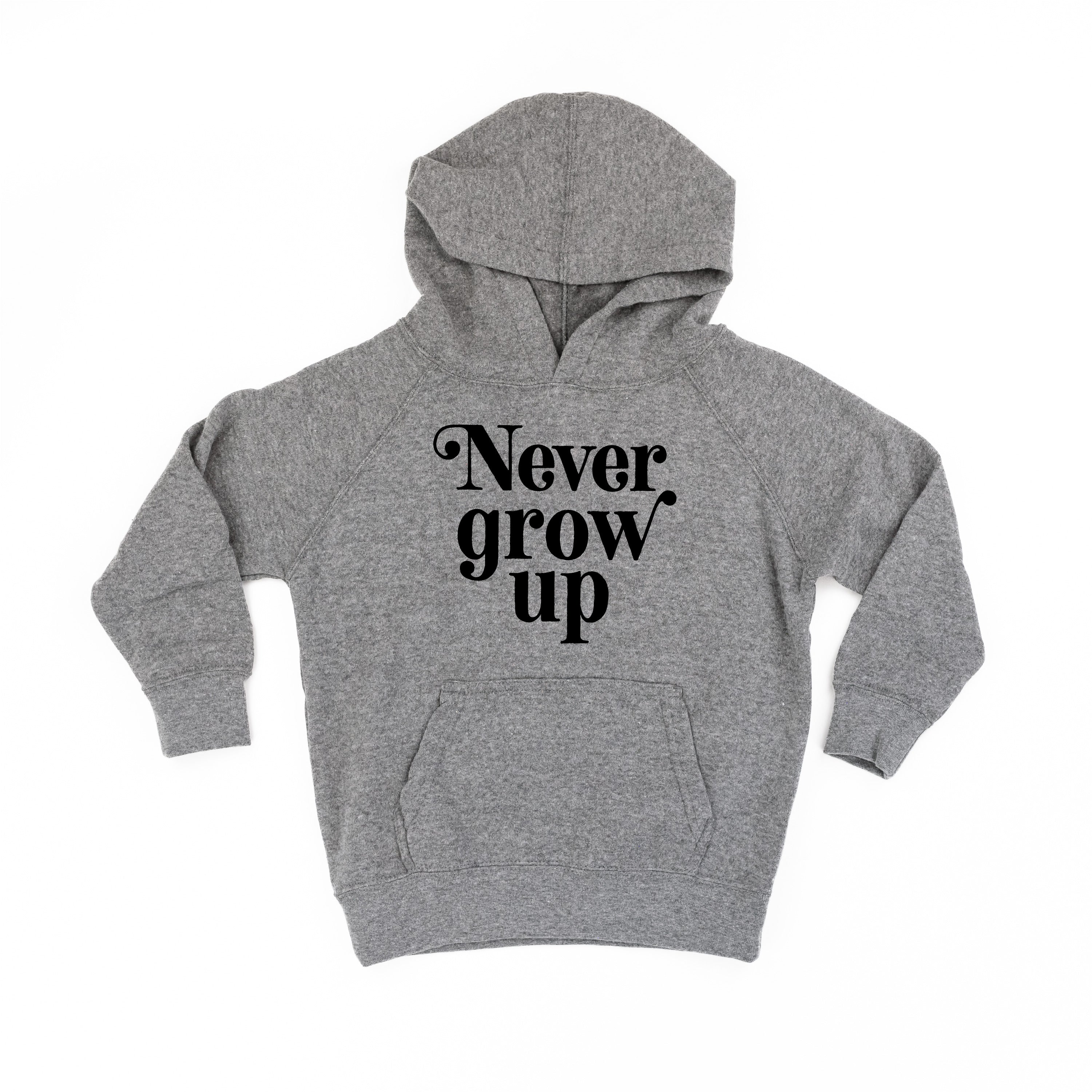 Never Grow Up - CHILD HOODIE Little Mama Shirt Shop LLC