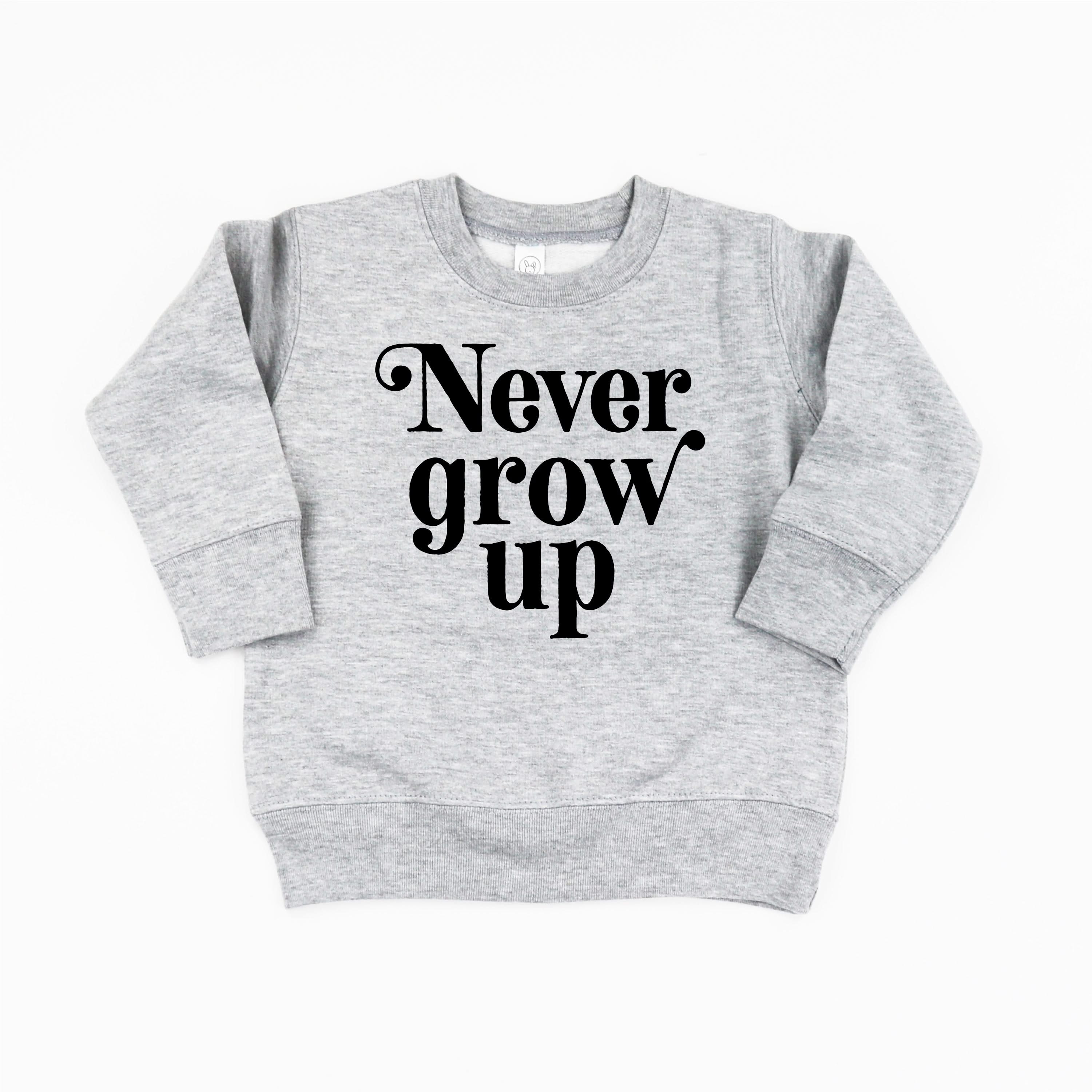 Never Grow Up - Child Sweater Little Mama Shirt Shop