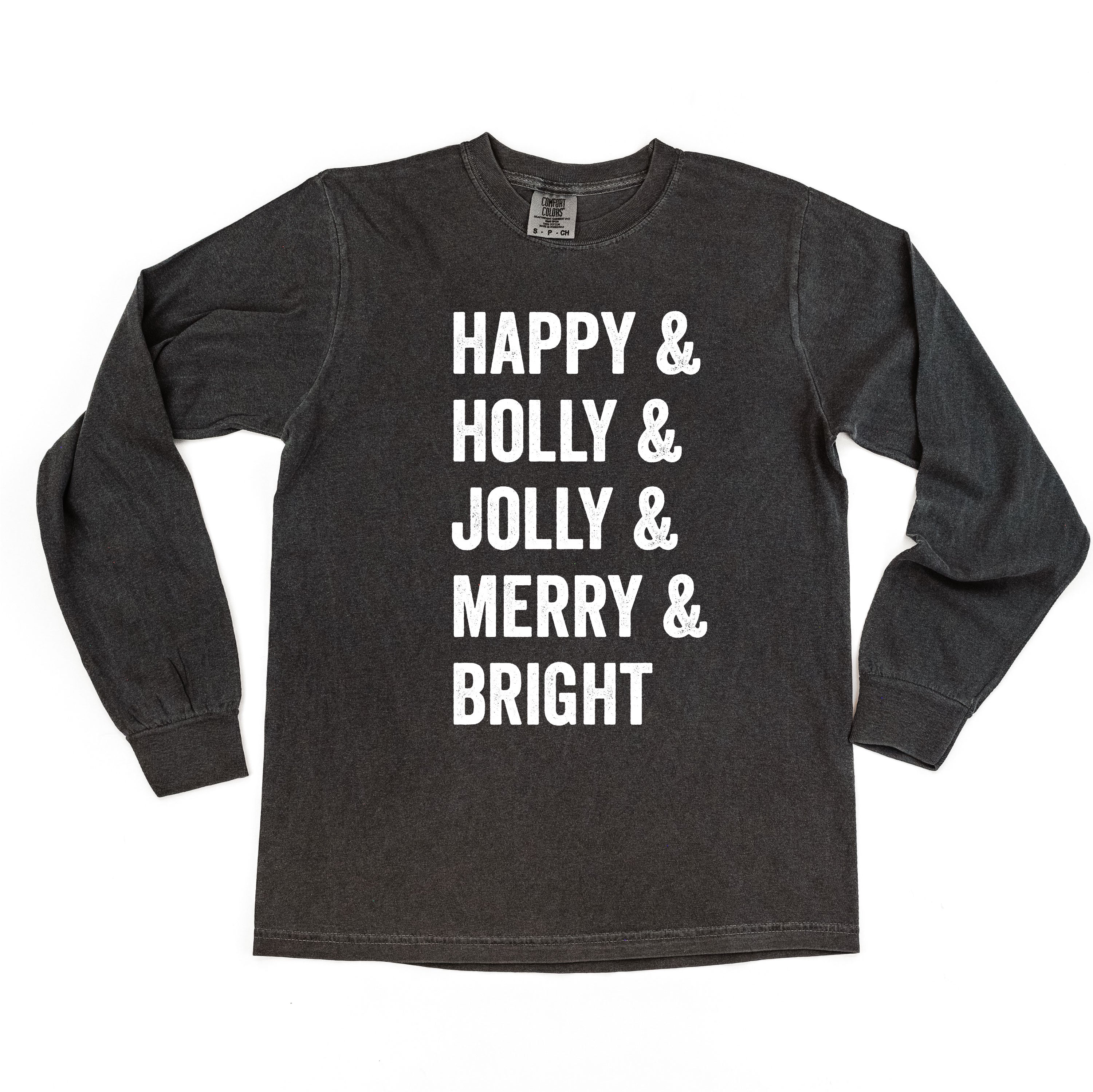Happy + Holly + Jolly + Merry + Bright - LONG SLEEVE Comfort Colors Tee Little Mama Shirt Shop