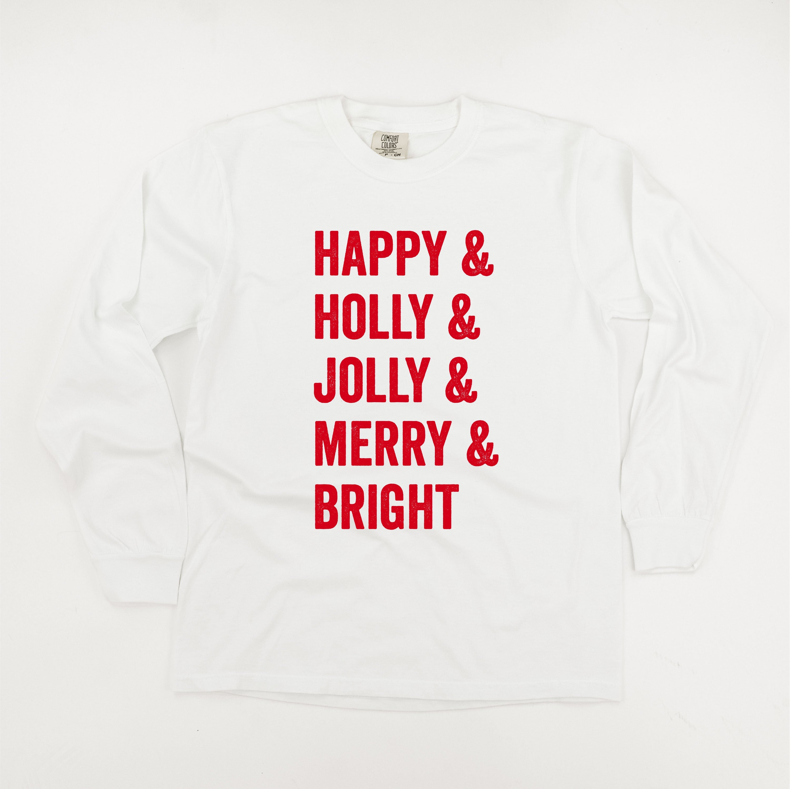 Happy + Holly + Jolly + Merry + Bright - LONG SLEEVE Comfort Colors Tee Little Mama Shirt Shop