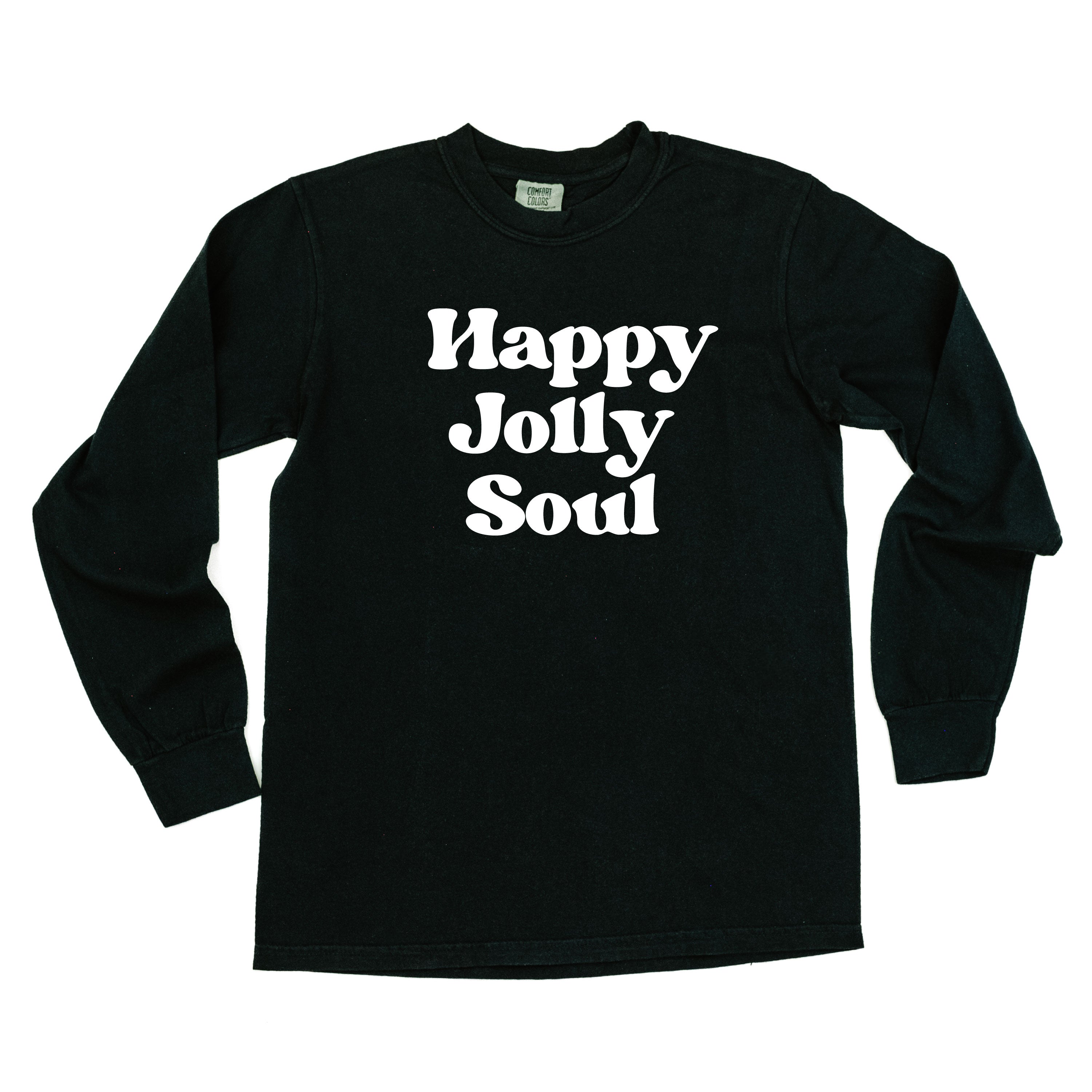 Happy Jolly Soul - LONG SLEEVE Comfort Colors Tee Little Mama Shirt Shop