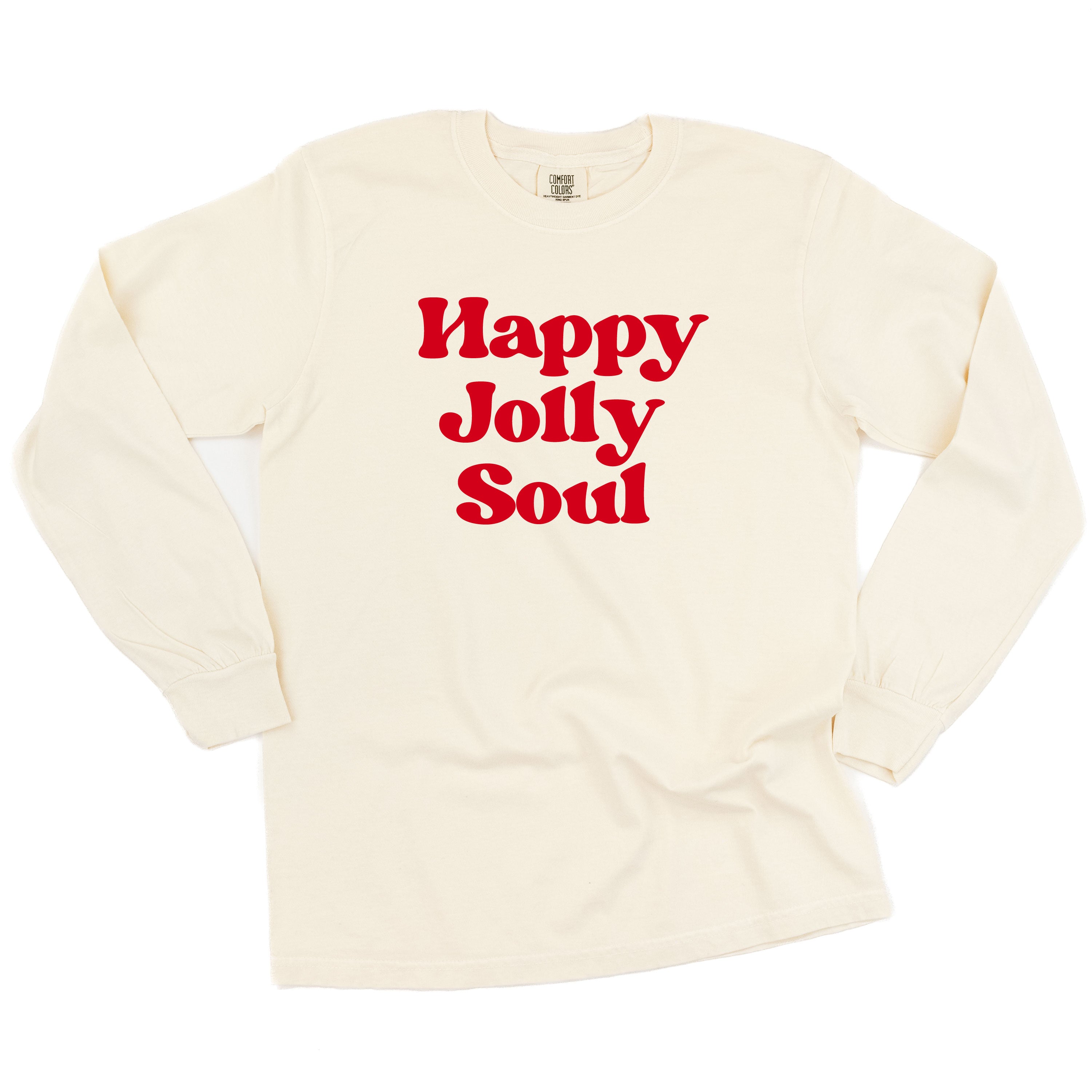Happy Jolly Soul - LONG SLEEVE Comfort Colors Tee Little Mama Shirt Shop