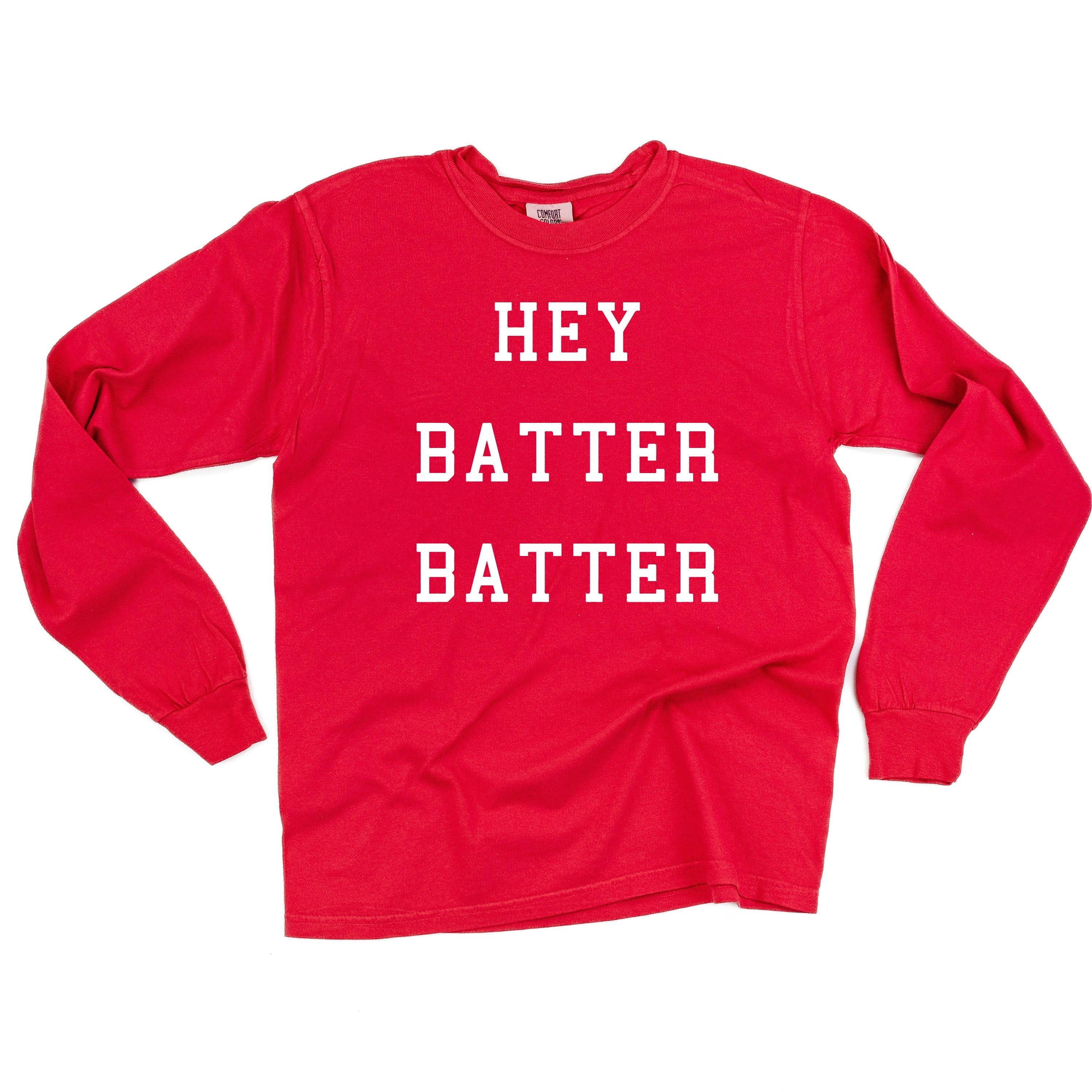 Hey Batter Batter - LONG SLEEVE Comfort Colors Tee Little Mama Shirt Shop