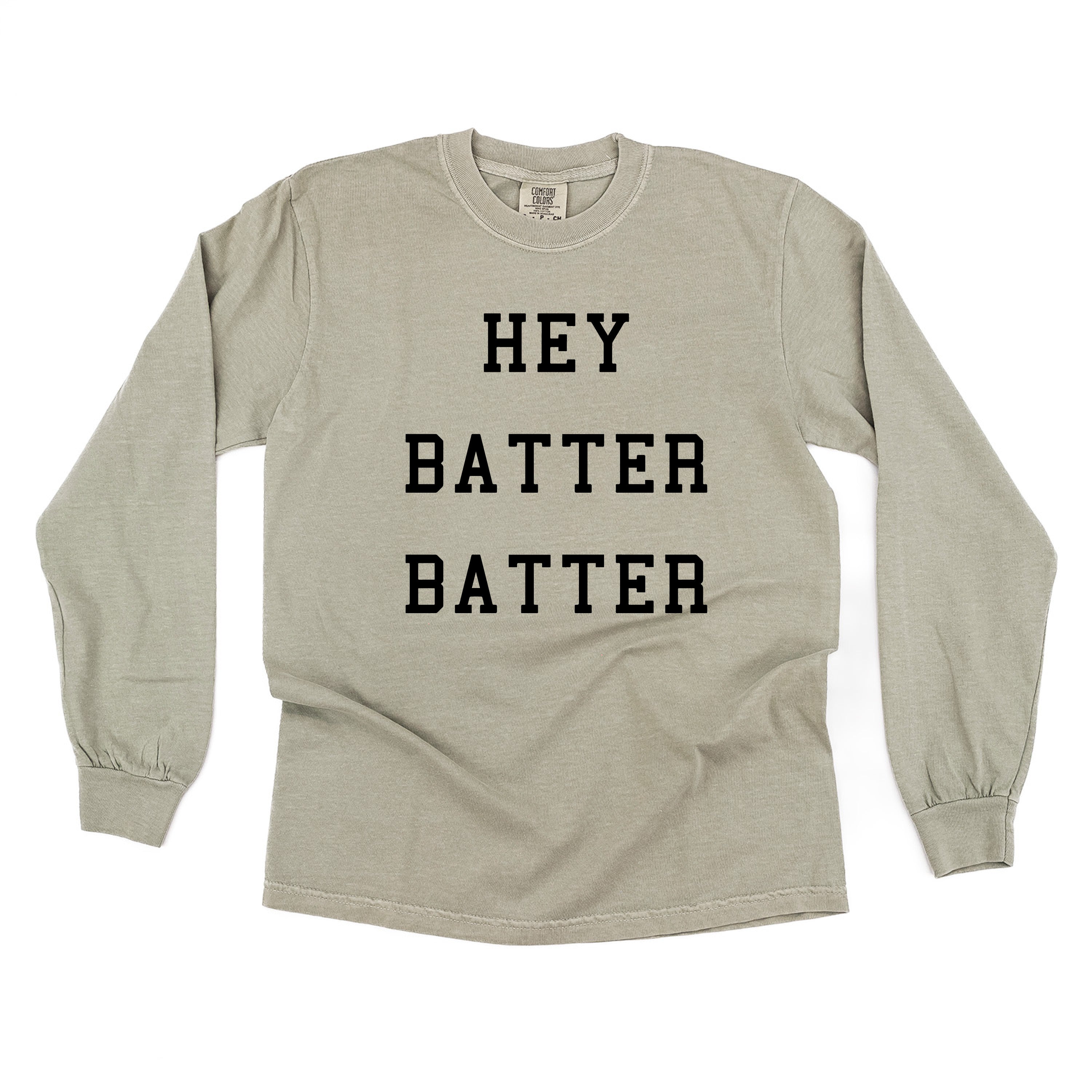 Hey Batter Batter - LONG SLEEVE Comfort Colors Tee Little Mama Shirt Shop