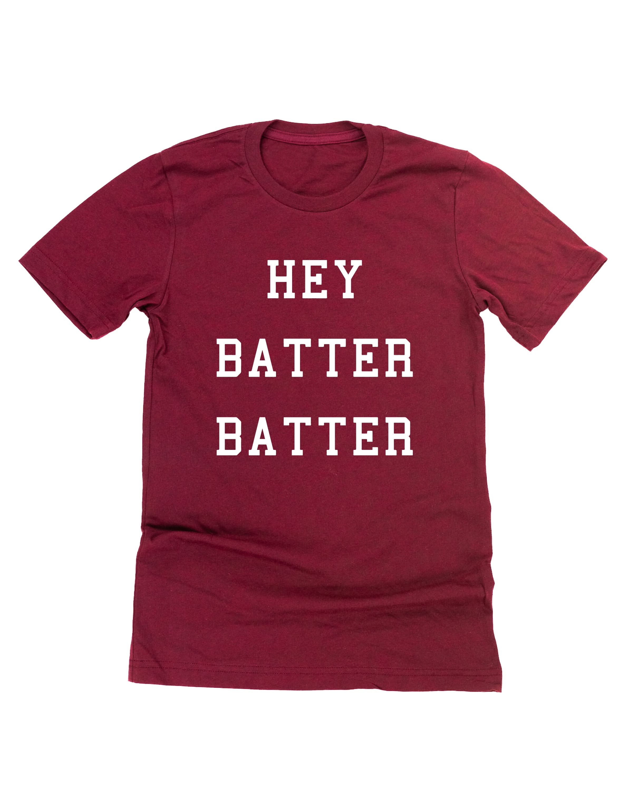 Hey Batter Batter - Unisex Tee Little Mama Shirt Shop