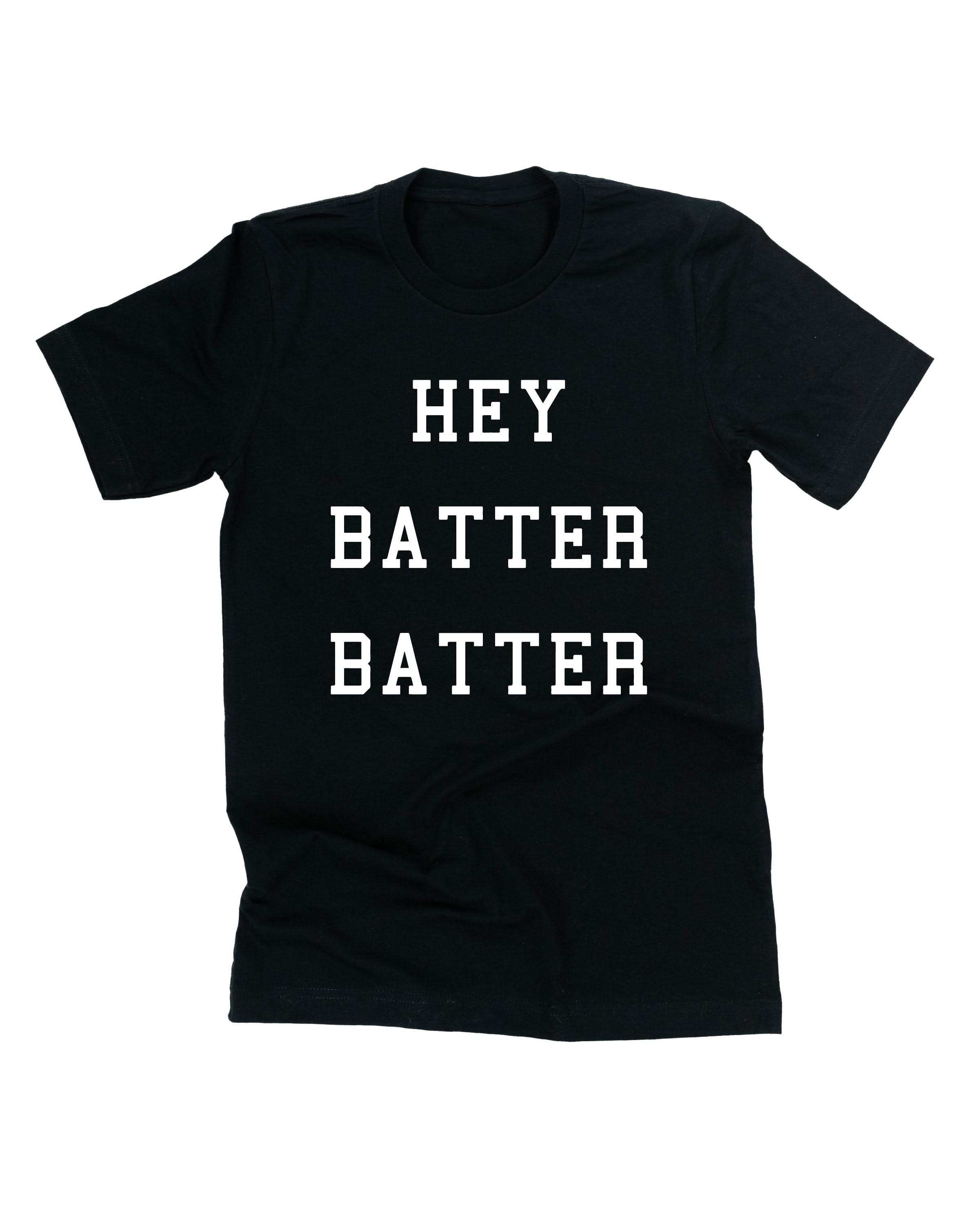 Hey Batter Batter - Unisex Tee Little Mama Shirt Shop