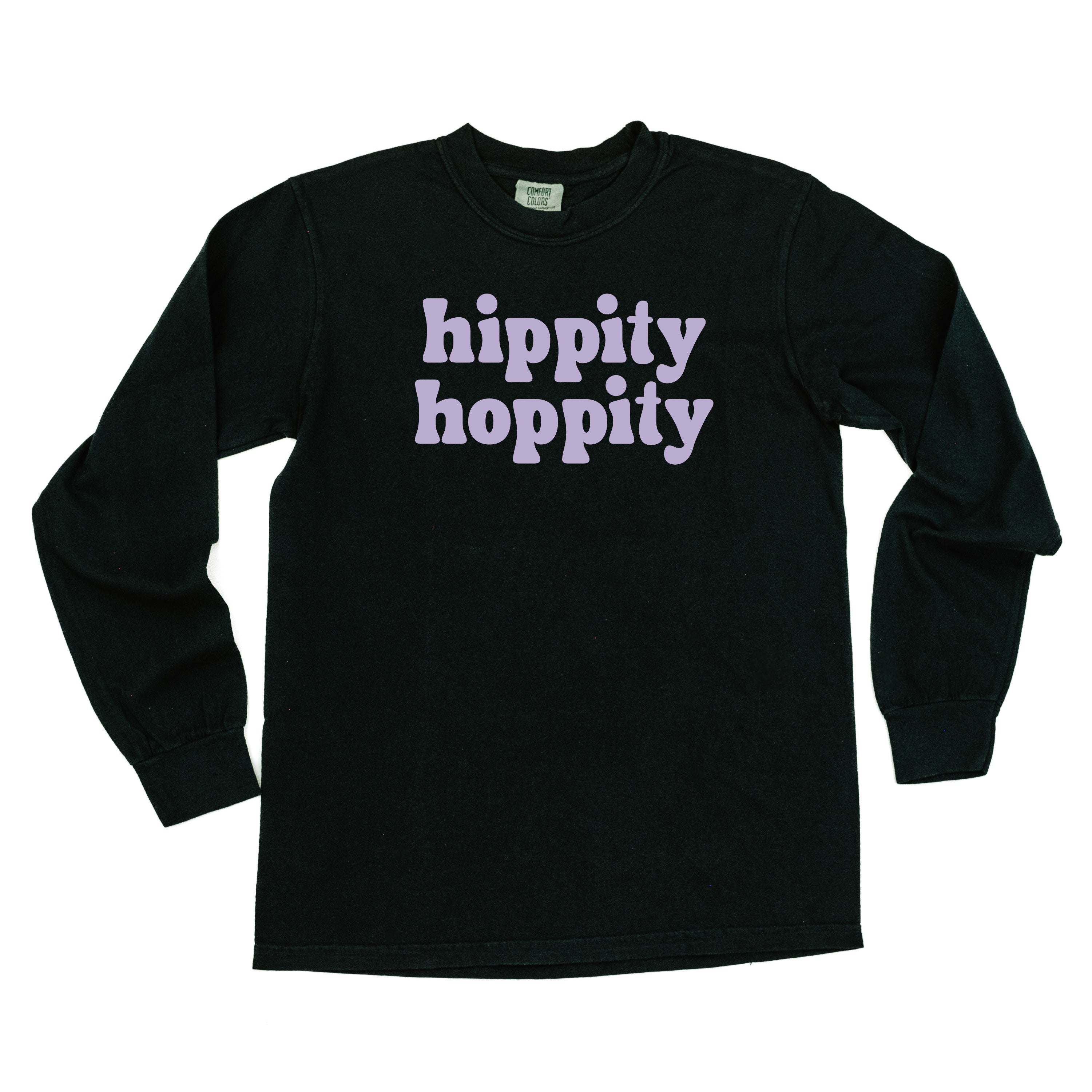 Hippity Hoppity - LONG SLEEVE Comfort Colors Tee Little Mama Shirt Shop