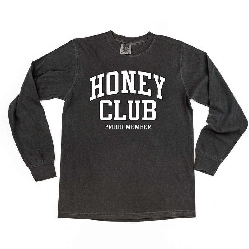 Varsity Style - HONEY Club - Proud Member - LONG SLEEVE COMFORT COLORS TEE