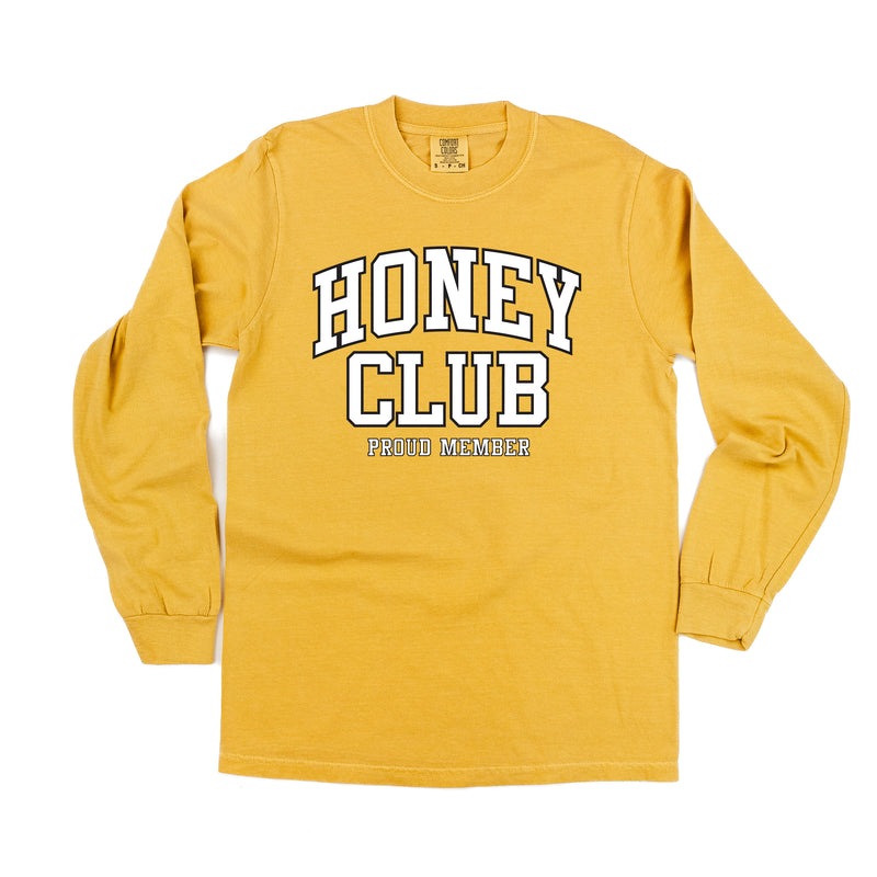 Varsity Style - HONEY Club - Proud Member - LONG SLEEVE COMFORT COLORS TEE