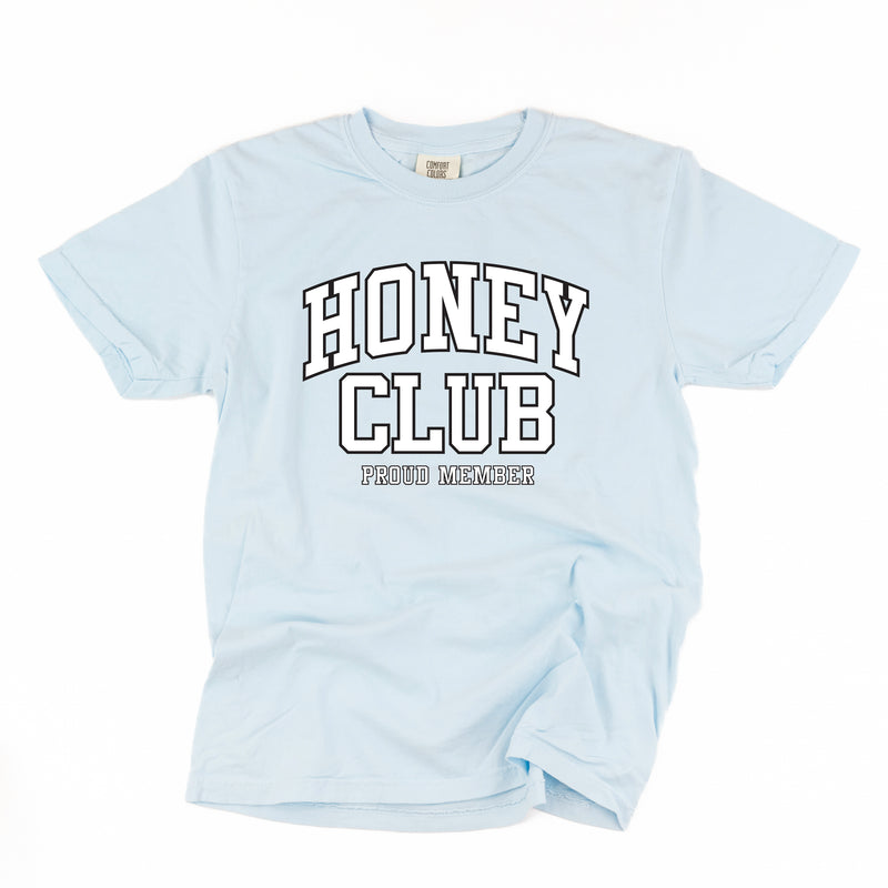 Varsity Style - HONEY Club - Proud Member - SHORT SLEEVE COMFORT COLORS TEE