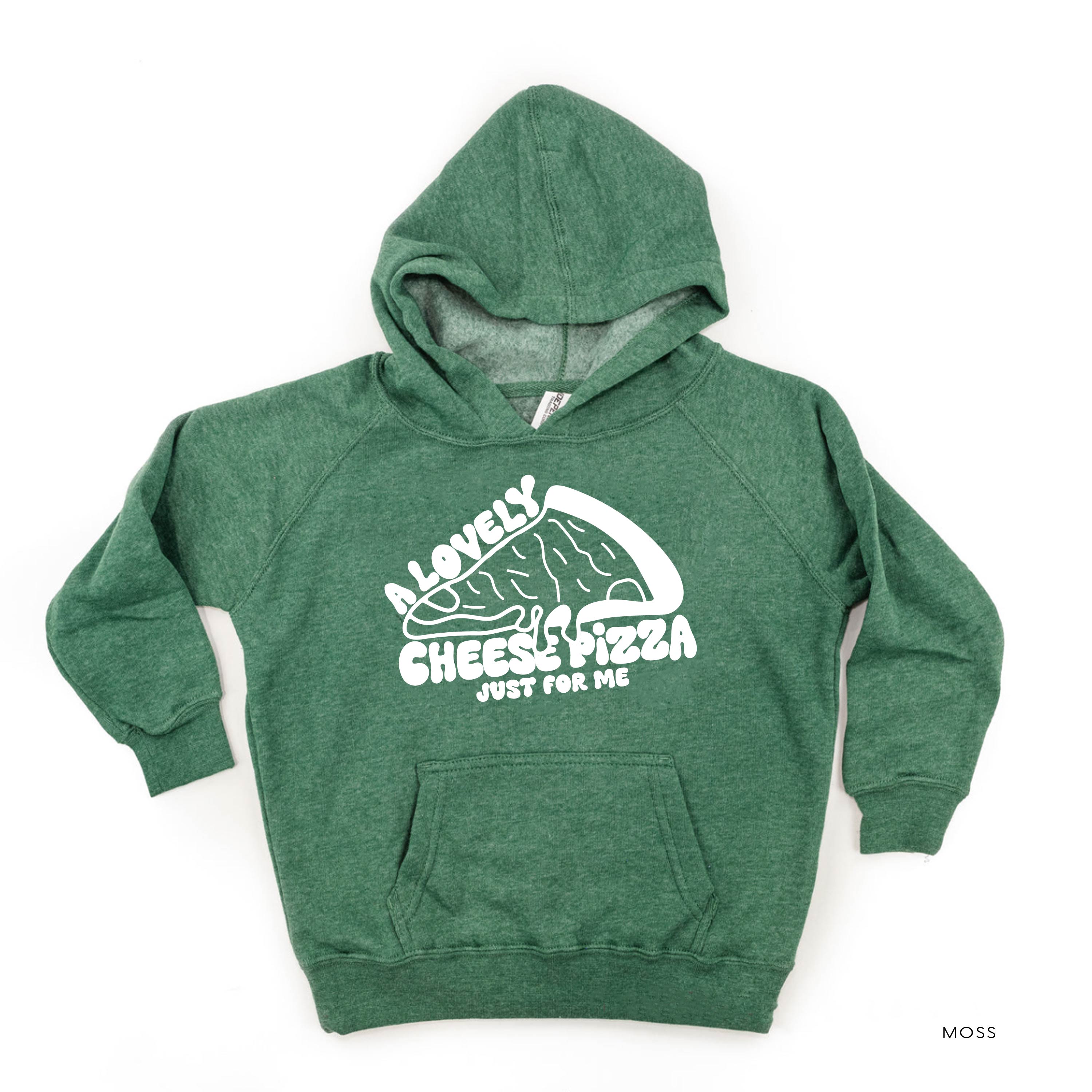 A Lovely Cheese Pizza Just For Me - Child HOODIE Little Mama Shirt Shop LLC