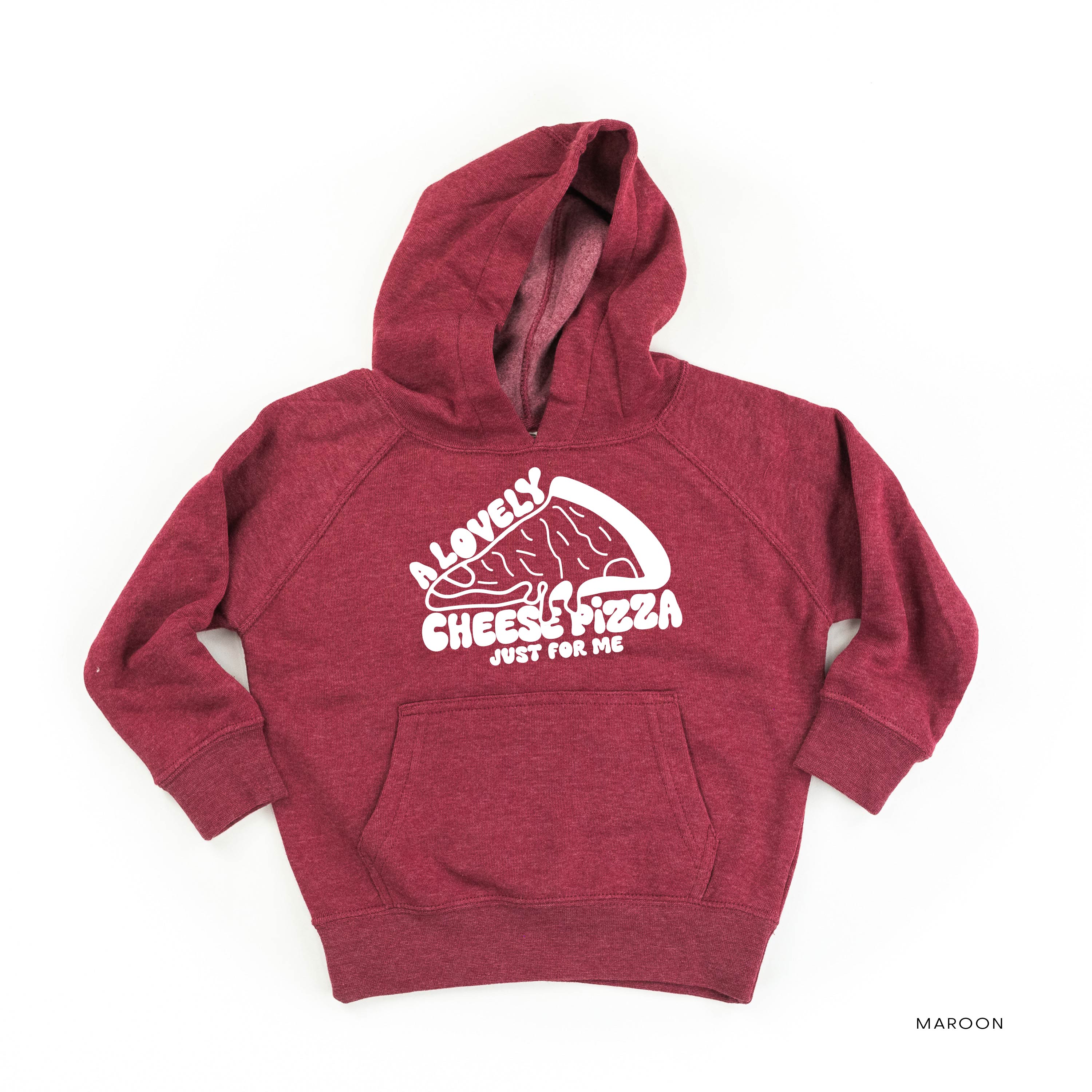 A Lovely Cheese Pizza Just For Me - Child HOODIE Little Mama Shirt Shop LLC