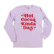 Hot Cocoa Kinda Day - LONG SLEEVE Comfort Colors Tee Little Mama Shirt Shop