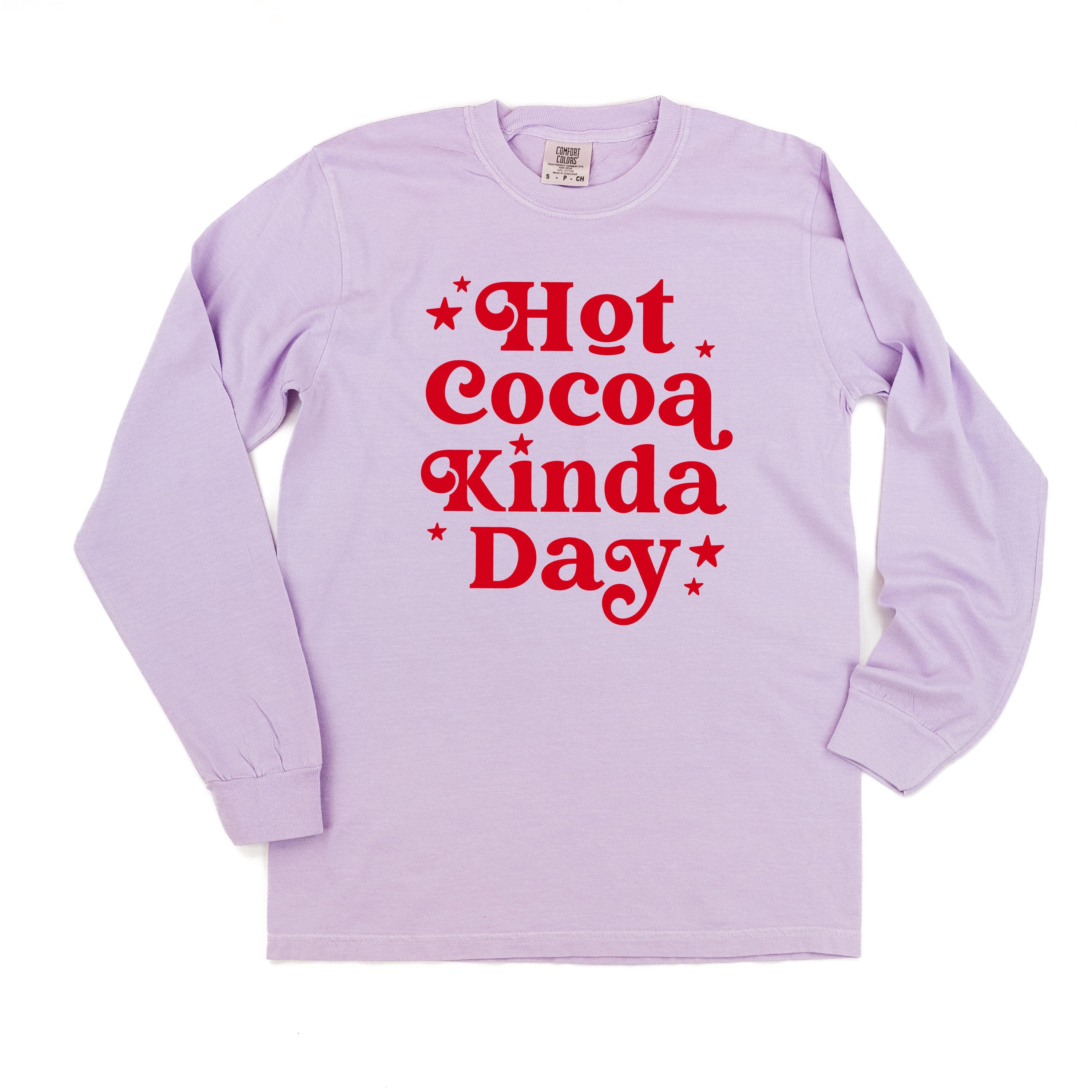 Hot Cocoa Kinda Day - LONG SLEEVE Comfort Colors Tee Little Mama Shirt Shop