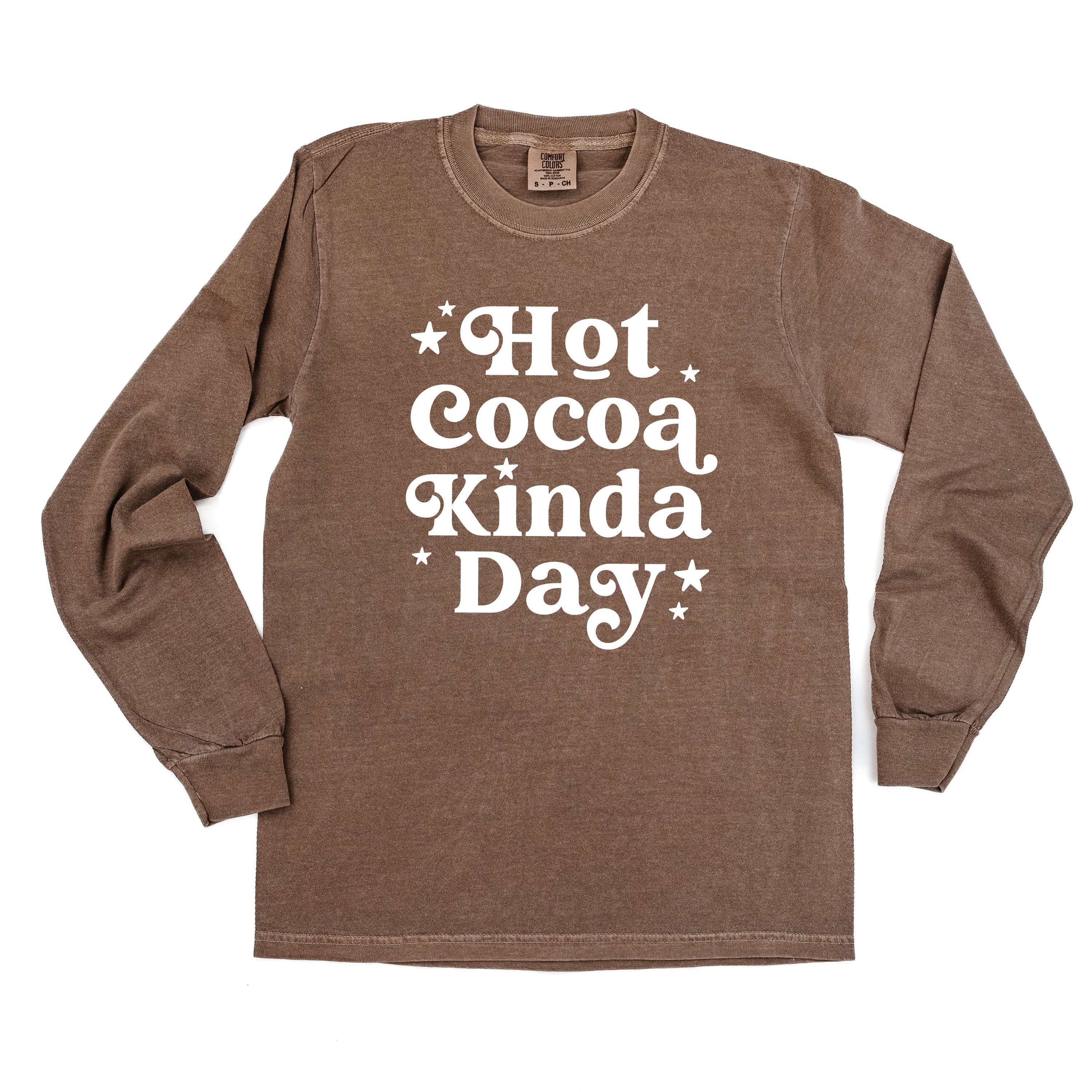 Hot Cocoa Kinda Day - LONG SLEEVE Comfort Colors Tee Little Mama Shirt Shop