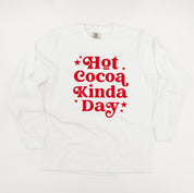 Hot Cocoa Kinda Day - LONG SLEEVE Comfort Colors Tee Little Mama Shirt Shop