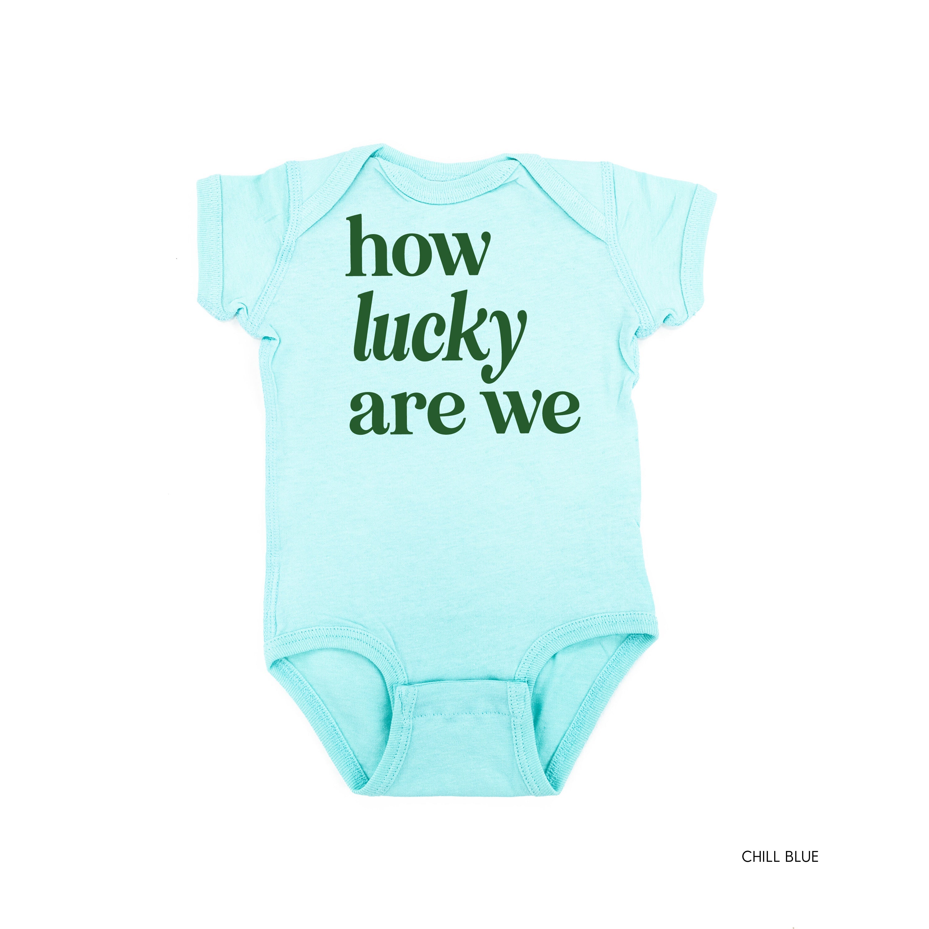 How Lucky Are We - Infant Bodysuit/Tee Little Mama Shirt Shop