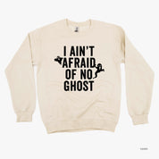 I Ain't Afraid Of No Ghost - Basic Fleece Crewneck Little Mama Shirt Shop LLC