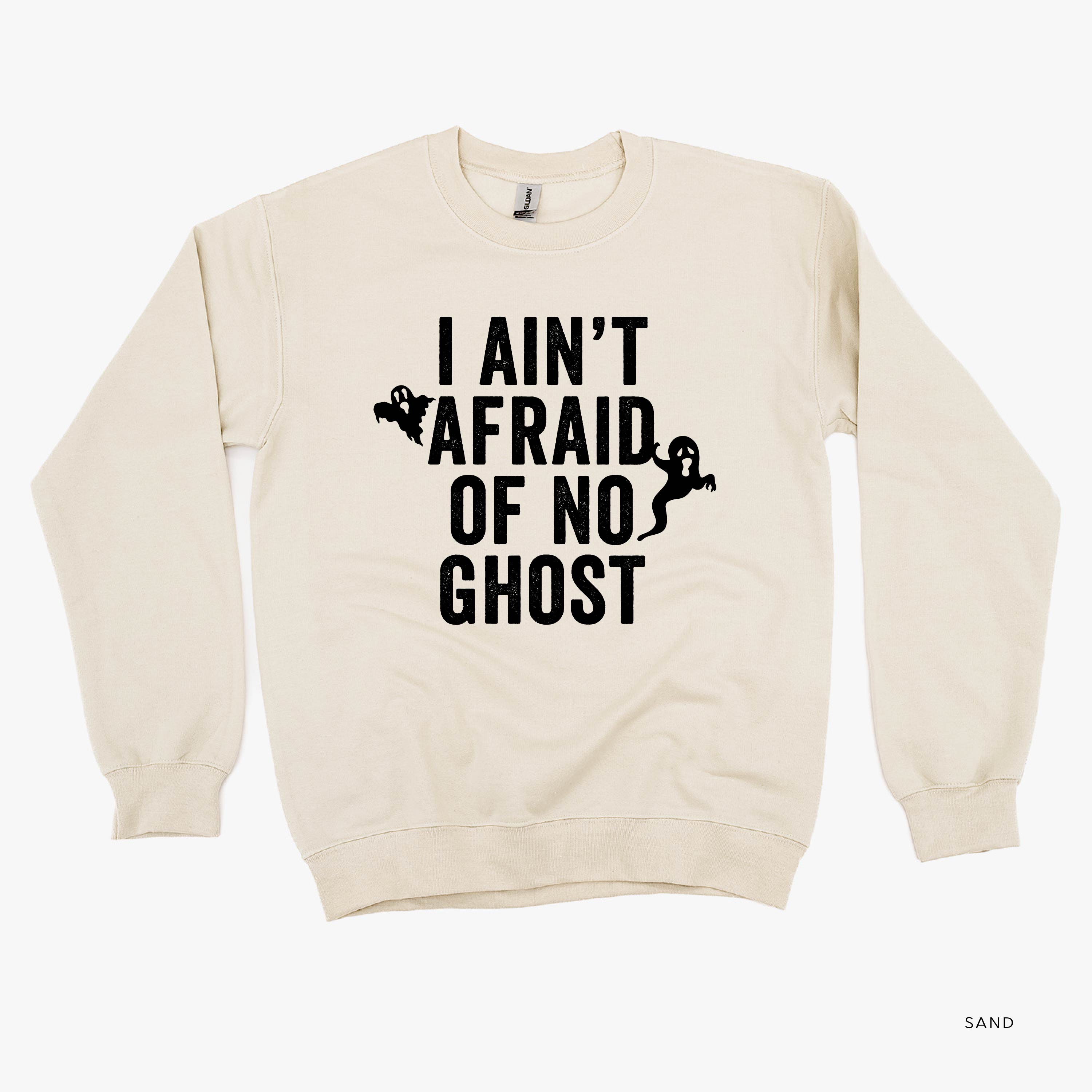 I Ain't Afraid Of No Ghost - Basic Fleece Crewneck Little Mama Shirt Shop LLC