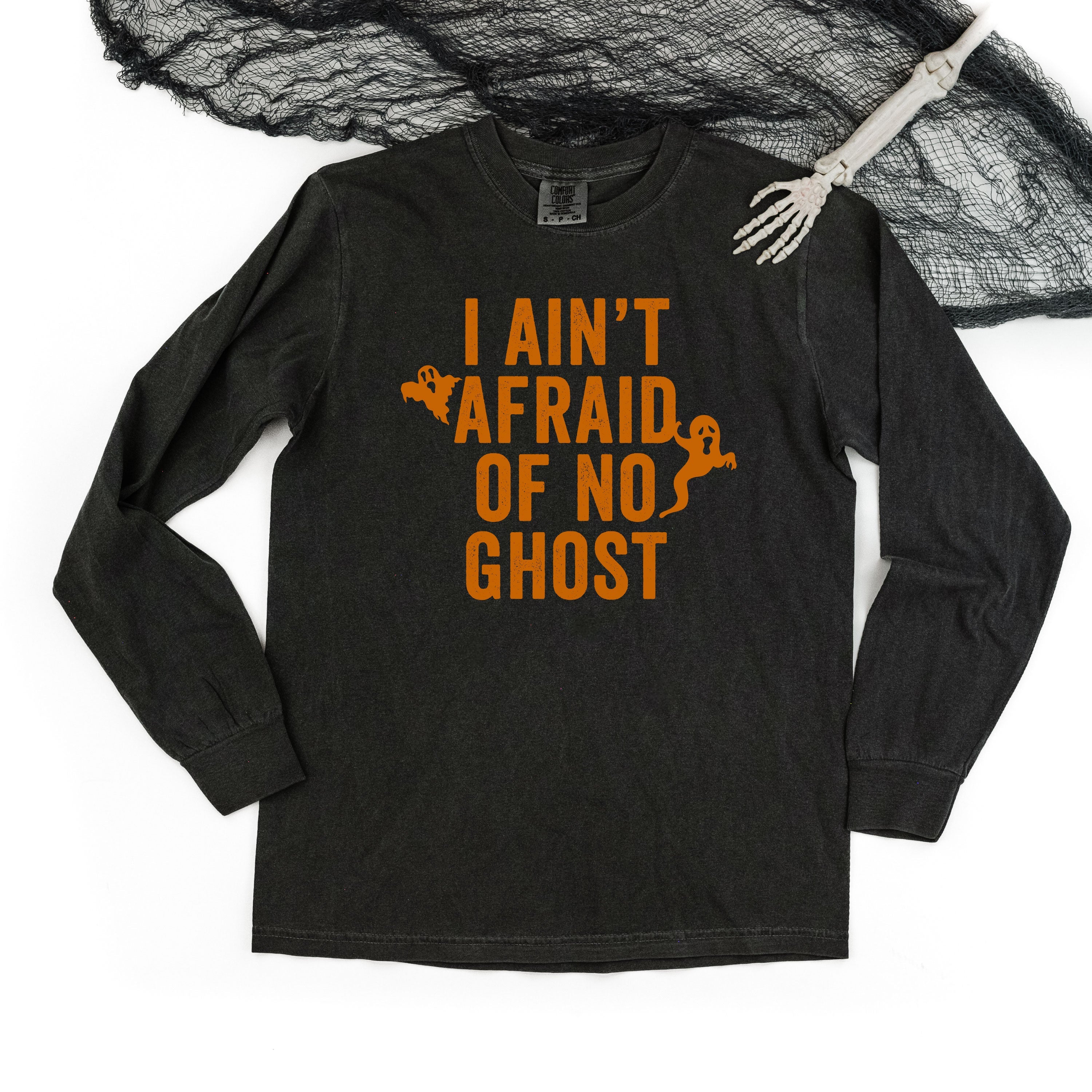 I Ain't Afraid of No Ghost - Long Sleeve Comfort Colors Tee Little Mama Shirt Shop