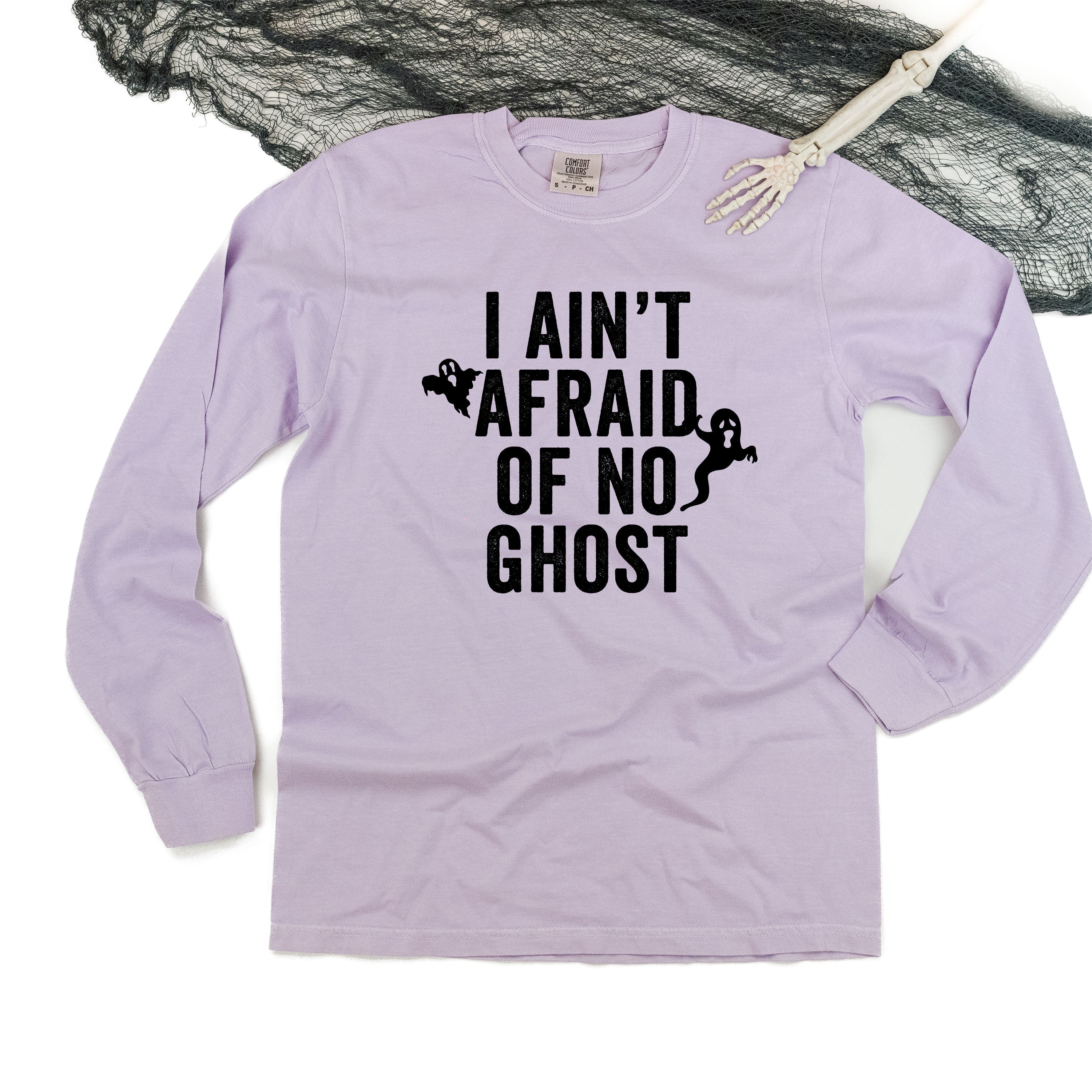 I Ain't Afraid of No Ghost - Long Sleeve Comfort Colors Tee Little Mama Shirt Shop
