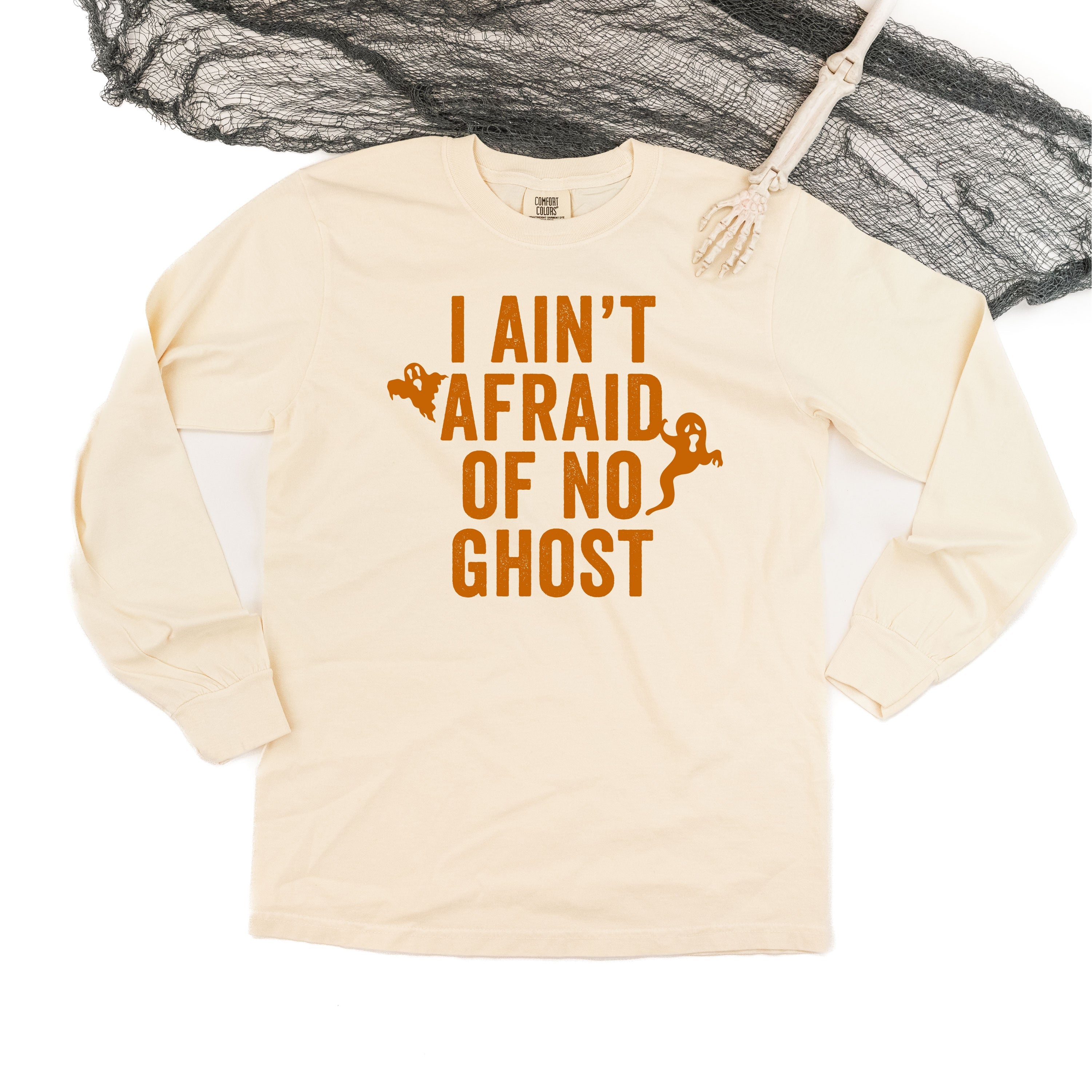 I Ain't Afraid of No Ghost - Long Sleeve Comfort Colors Tee Little Mama Shirt Shop