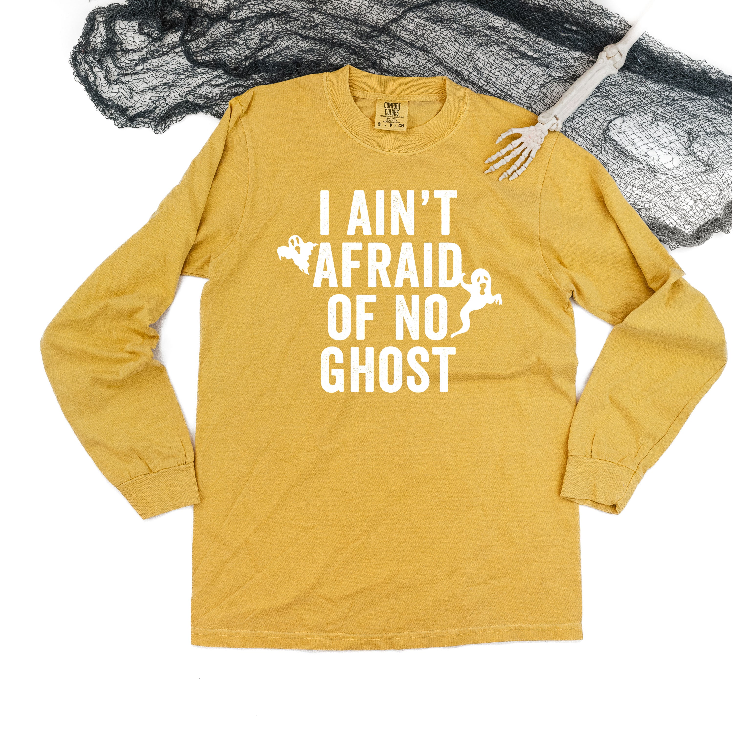 I Ain't Afraid of No Ghost - Long Sleeve Comfort Colors Tee Little Mama Shirt Shop