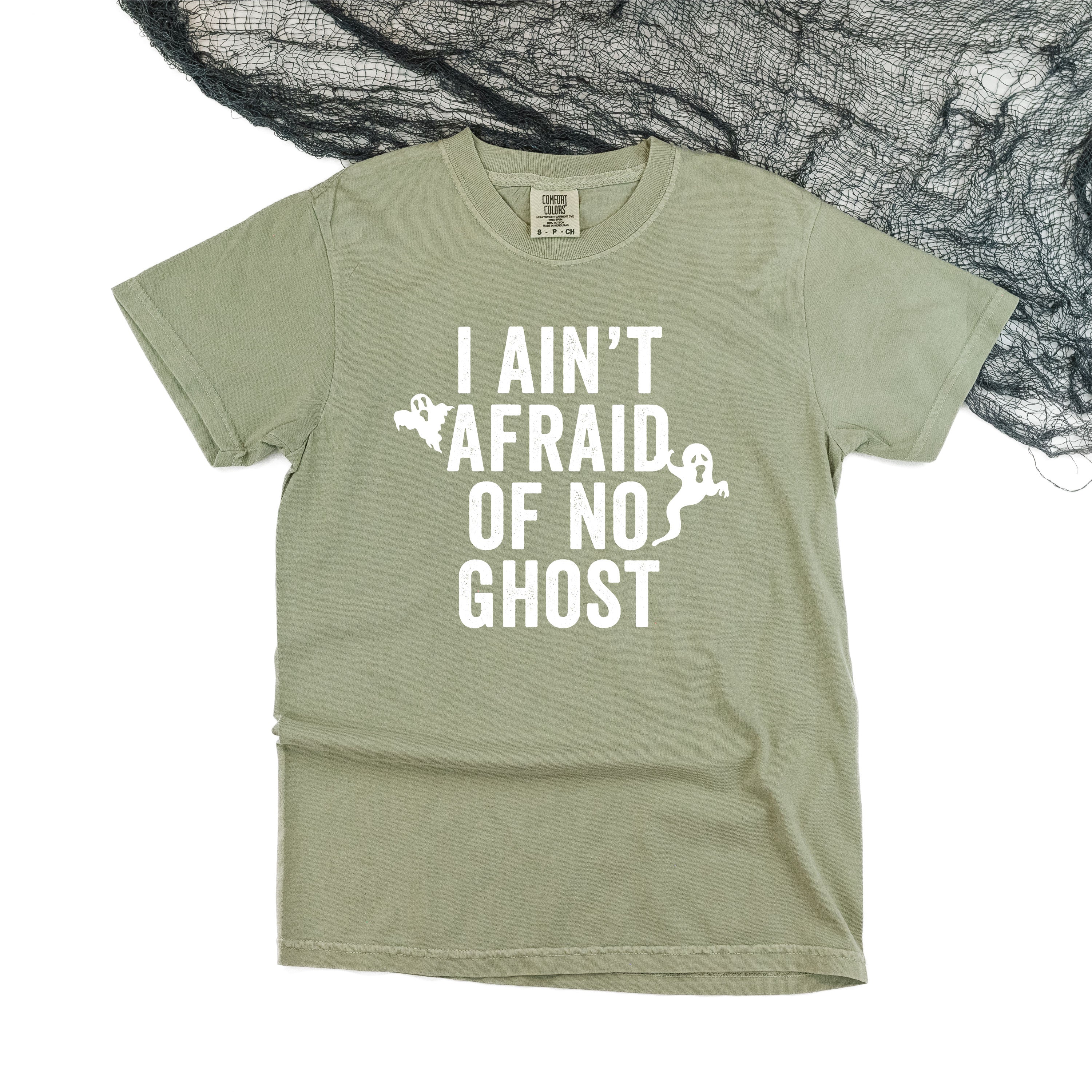I Ain't Afraid of No Ghost - SHORT SLEEVE COMFORT COLORS TEE Little Mama Shirt Shop