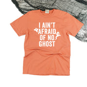 I Ain't Afraid of No Ghost - SHORT SLEEVE COMFORT COLORS TEE Little Mama Shirt Shop