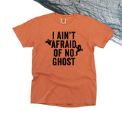 I Ain't Afraid of No Ghost - SHORT SLEEVE COMFORT COLORS TEE Little Mama Shirt Shop